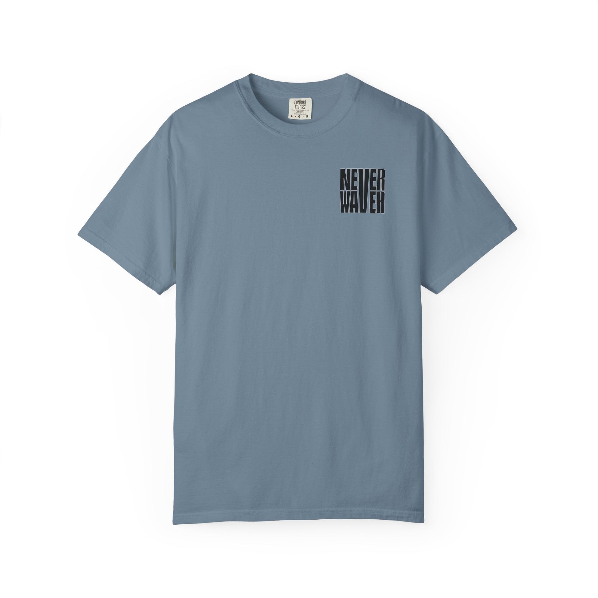 Unisex Garment-Dyed T-Shirt - 'It's Fine , I'm Fine Never Waver Everything Is Fine' Design - Never Waver