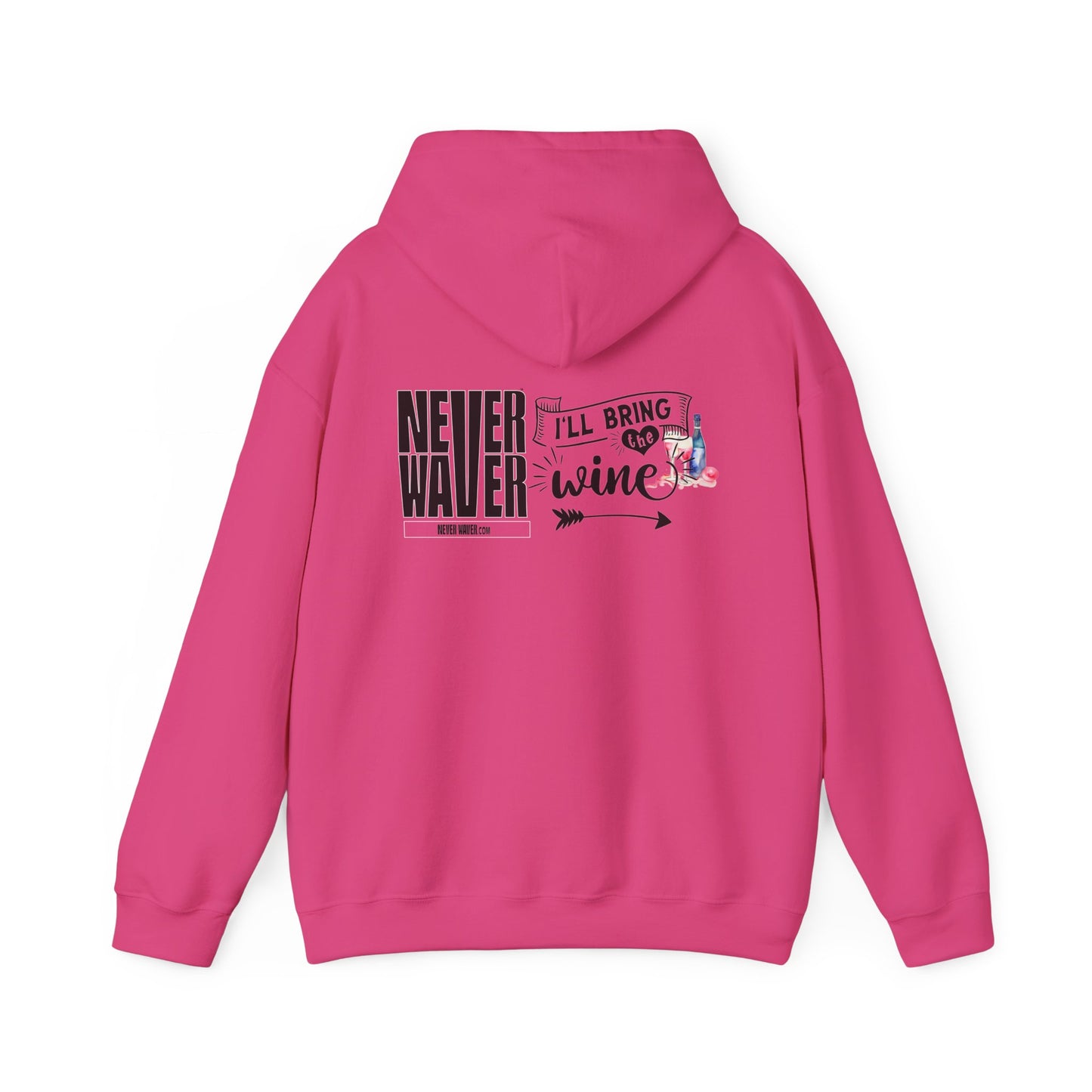 Unisex Heavy Blend™ Hooded Sweatshirt - "Never Waver I'll Bring The Wine" Inspirational Hoodie - Never Waver