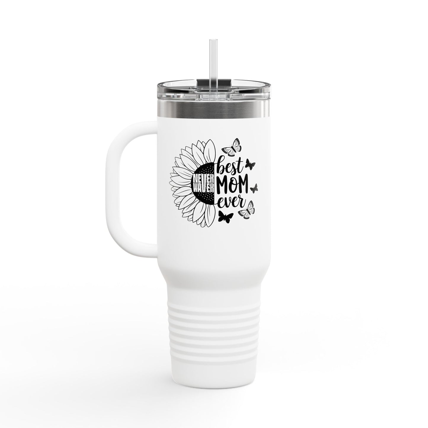 Never Waver Best Mom Ever Insulated Travel Mug - Never Waver