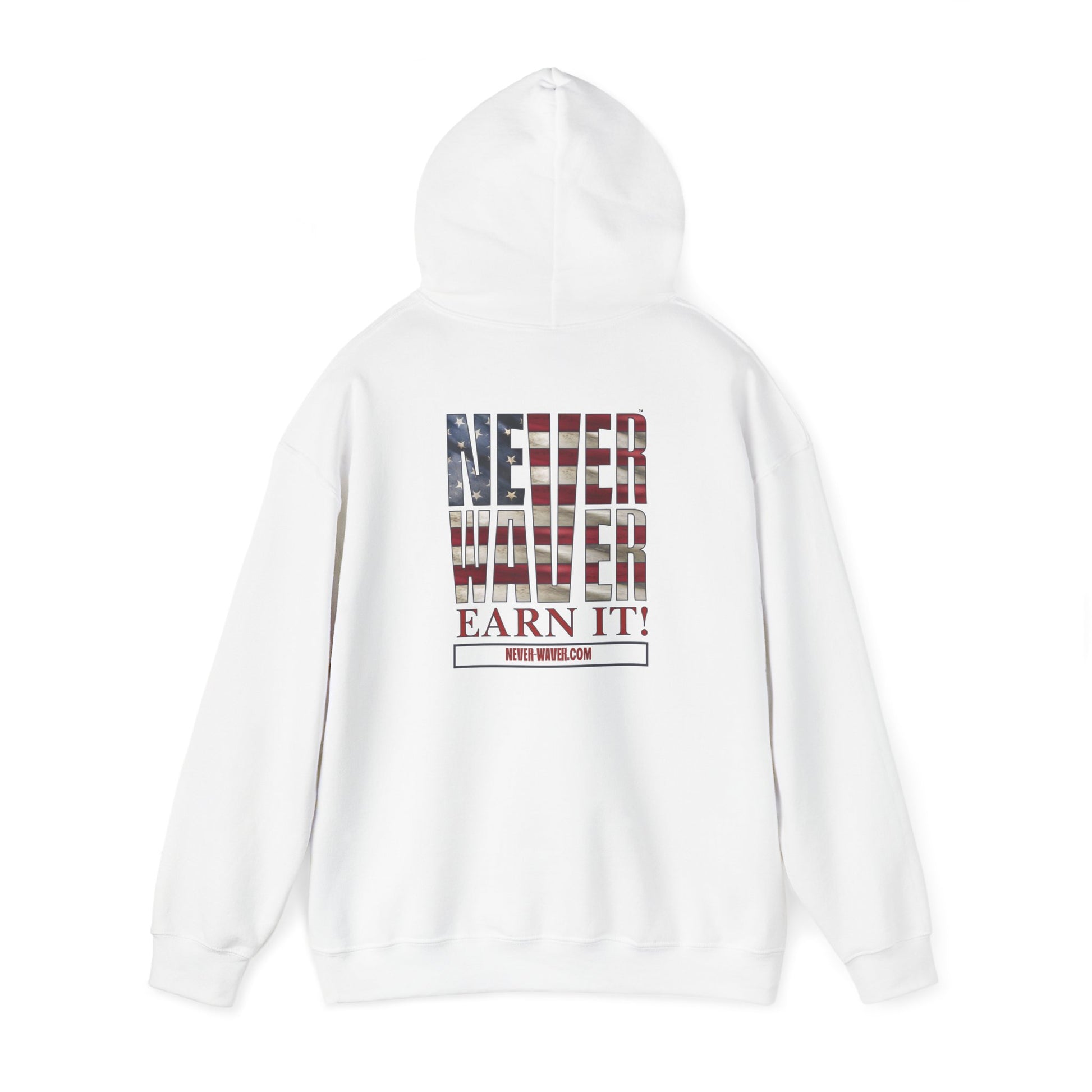 Never Waver Earn It Hooded Sweatshirt - Unisex Heavy Blend™ - Never Waver