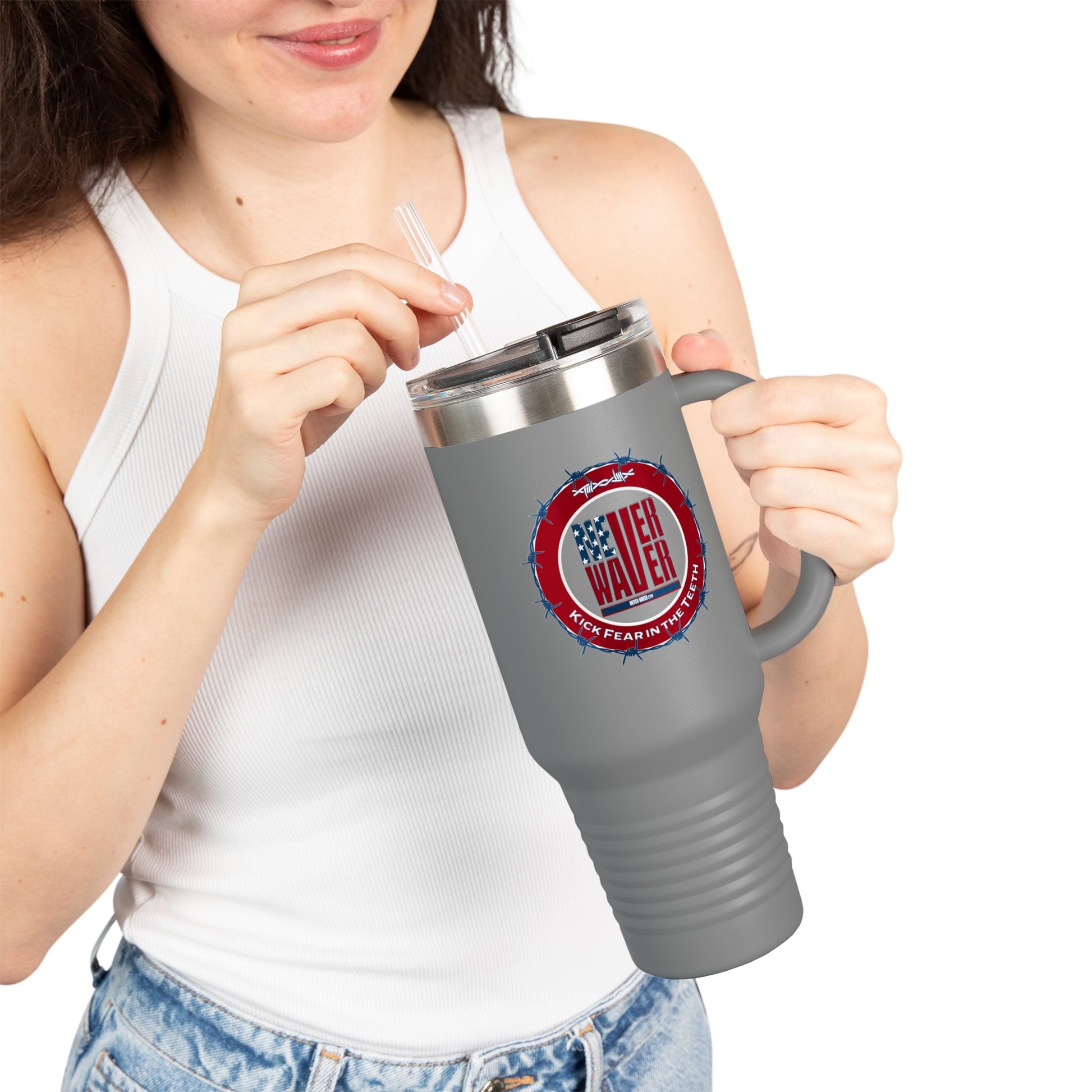 NEVER WAVER KICK FEAR IN THE TEETH Insulated Travel Mug, 40oz - Never Waver