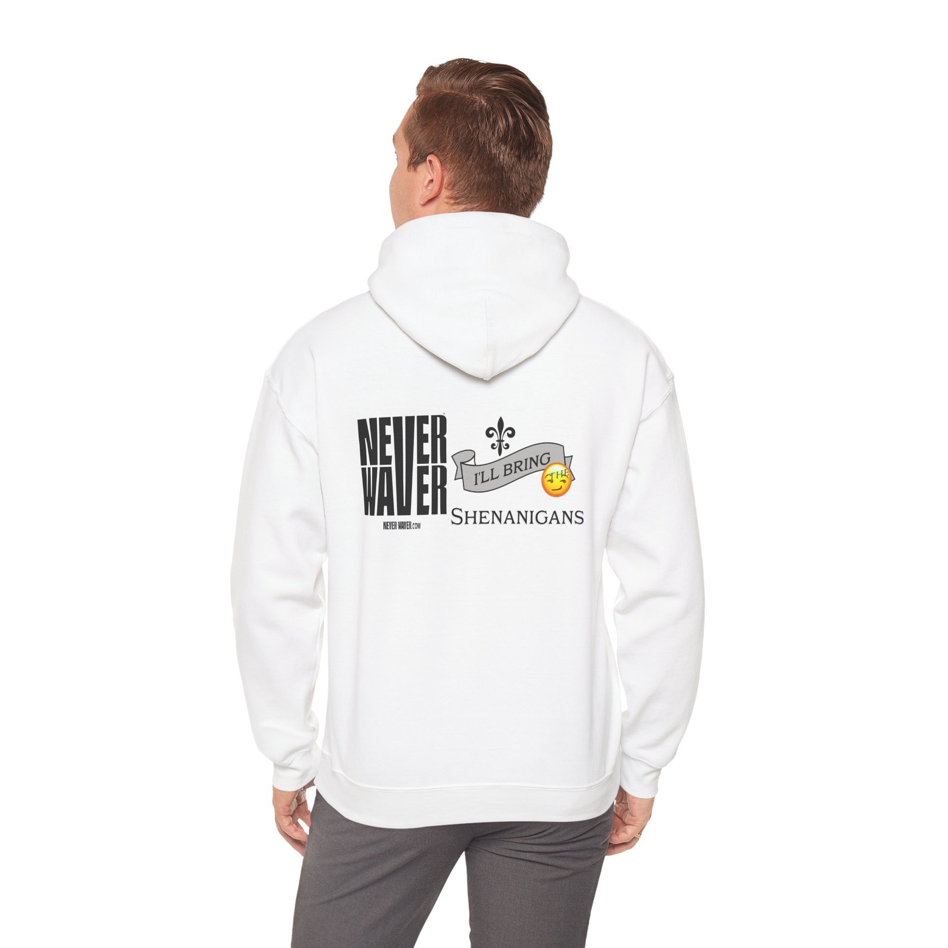 Unisex Heavy Blend™ Hooded Sweatshirt - "Never Waver I'll Bring The Shenanigans" Inspirational Hoodie - Never Waver