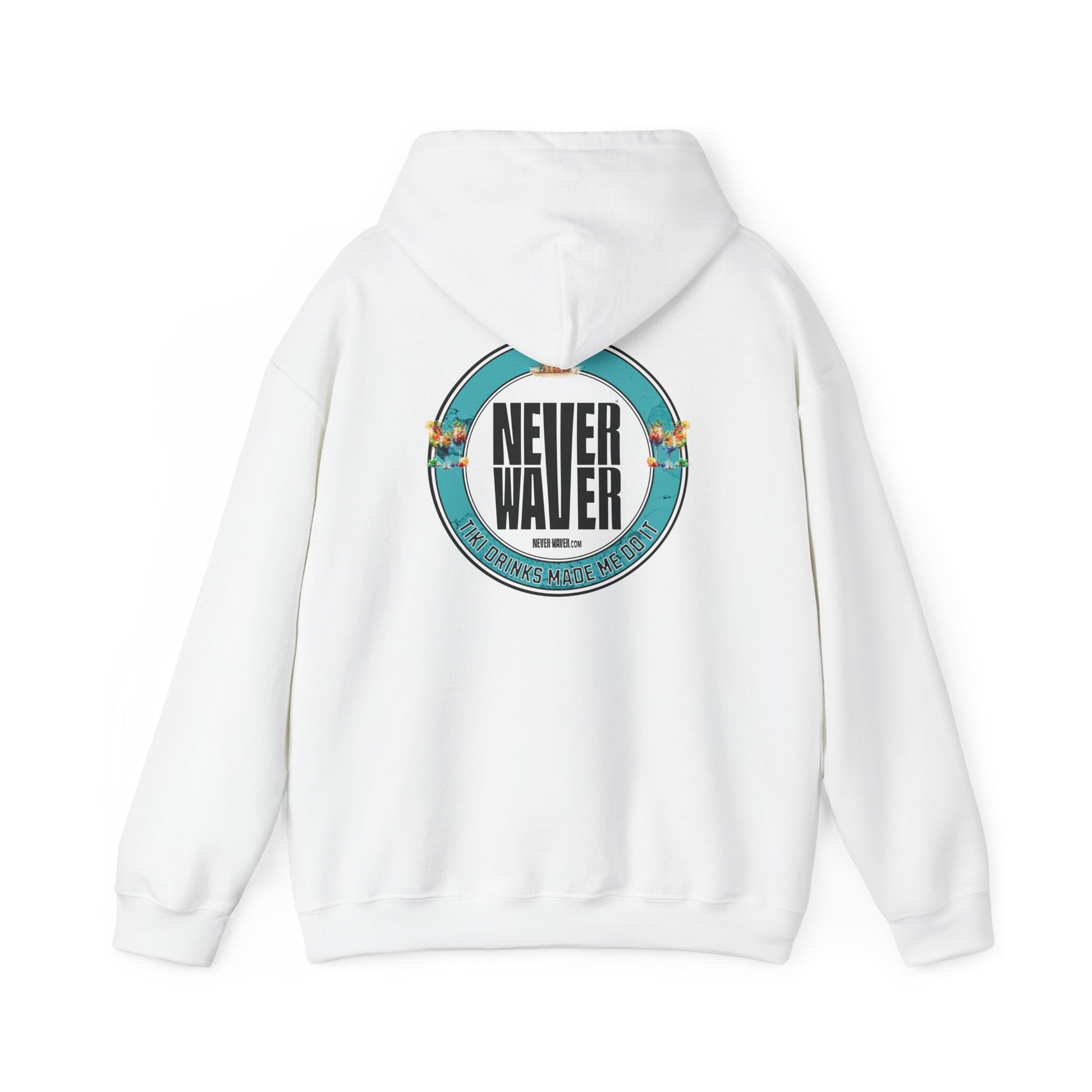 Eco-Friendly Unisex Hoodie: "Never Waver Tiki Drinks Made Me Do It? " - Never Waver
