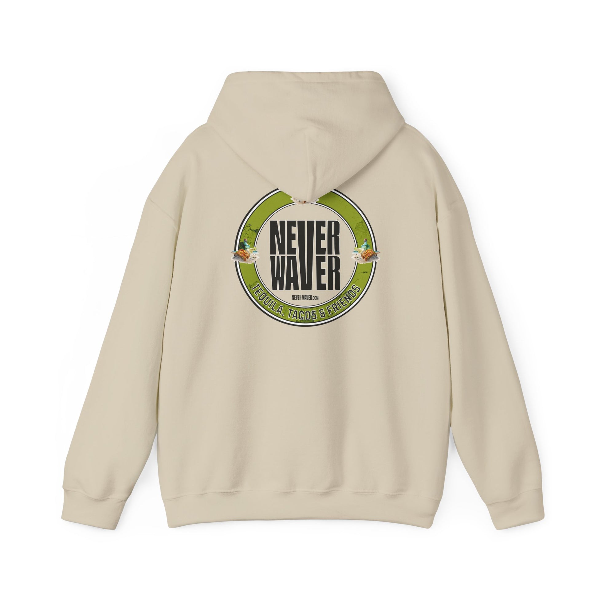 Eco-Friendly Unisex Hoodie: "Never Waver Tequila, Tacos, And Friends" - Never Waver