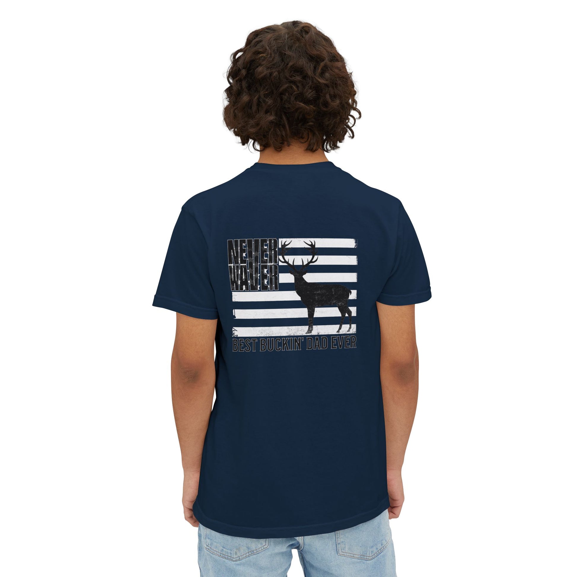 Unisex Garment-Dyed Pocket T-Shirt | "Never Waver Best Buckin' Dad Ever" Graphic Tee for Everyday Wear - Never Waver