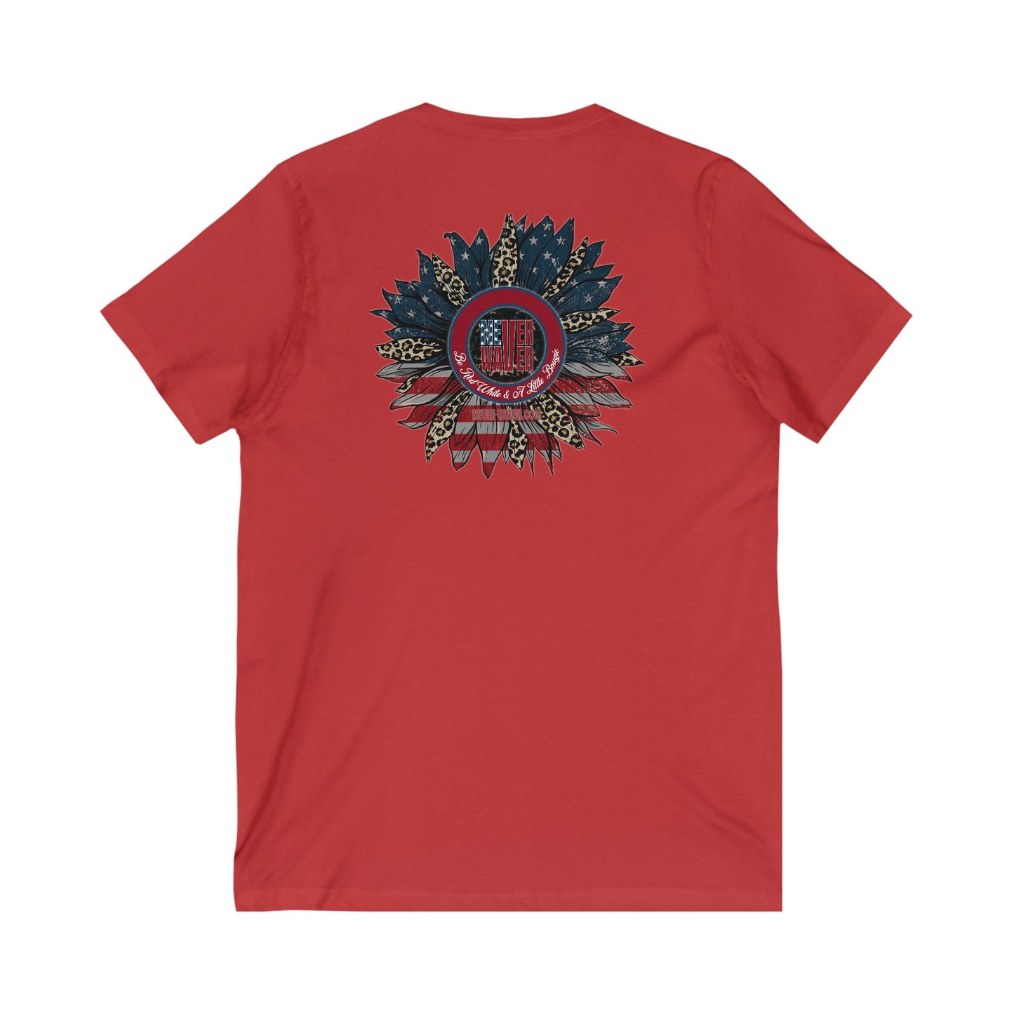 Unisex V-Neck Tee - Never Waver Be Red White and A little Bougie T-Shirt - Never Waver