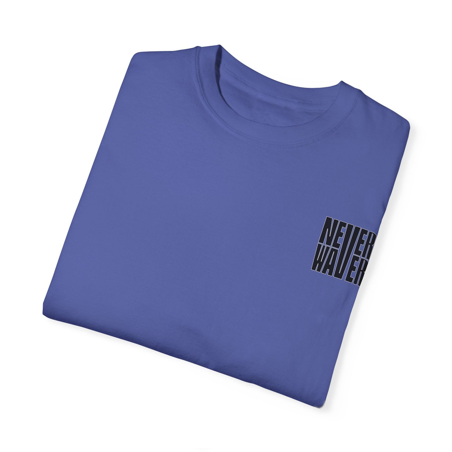 Unisex Garment-Dyed T-Shirt - 'Never Waver  I'm that Mom Sorry Not Sorry' Design - Never Waver