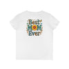 Best Mom Ever V-Neck T-Shirt | Perfect Gift for Mother's Day | Casual Everyday Wear - Never Waver