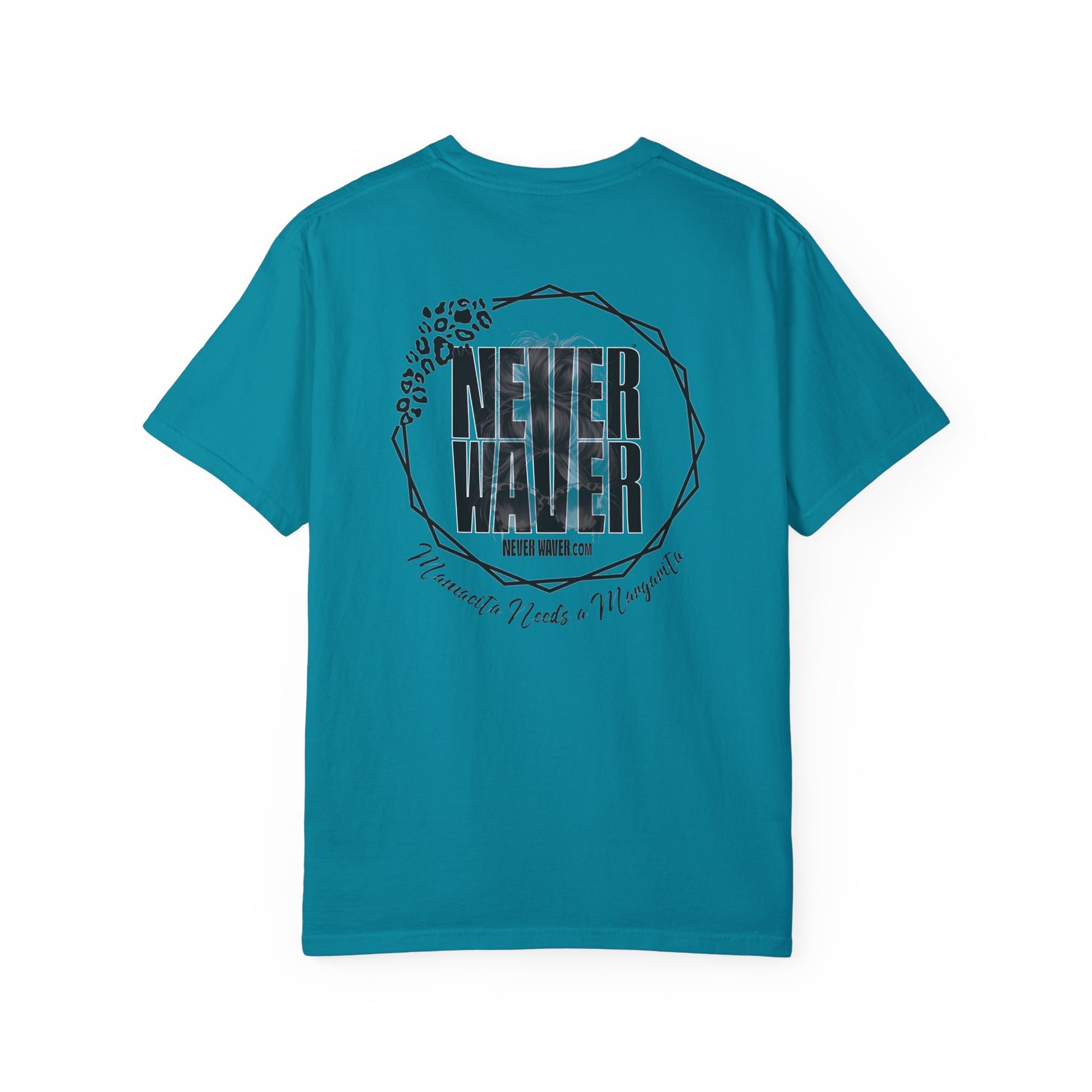 Unisex Garment-Dyed T-Shirt - 'Never Waver Mamacita Needs a Margarita' Design - Never Waver