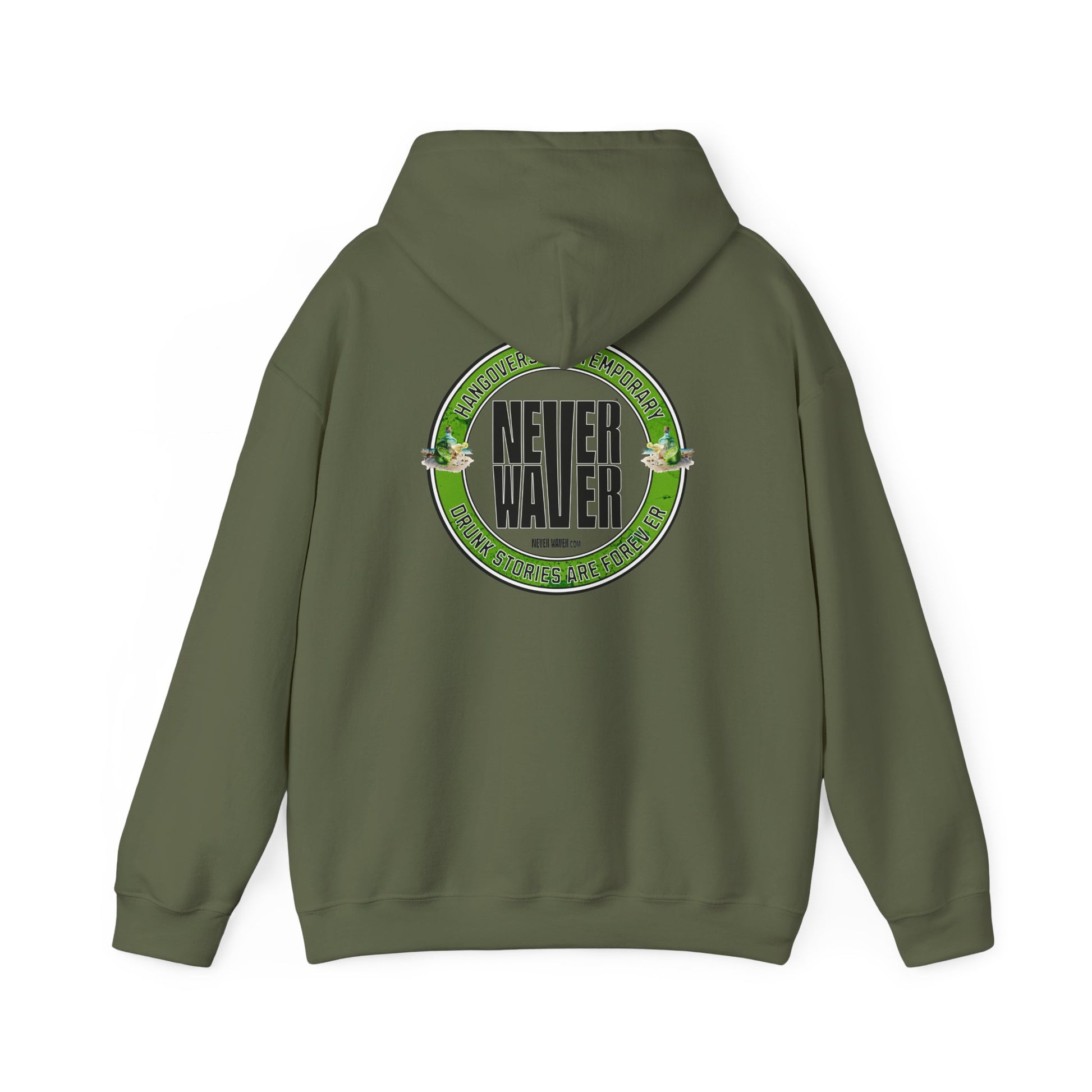 Unisex Heavy Blend™ Hooded Sweatshirt - 'Never Waver Hangovers Are Temporary Drunk Stories Are Forever - Never Waver