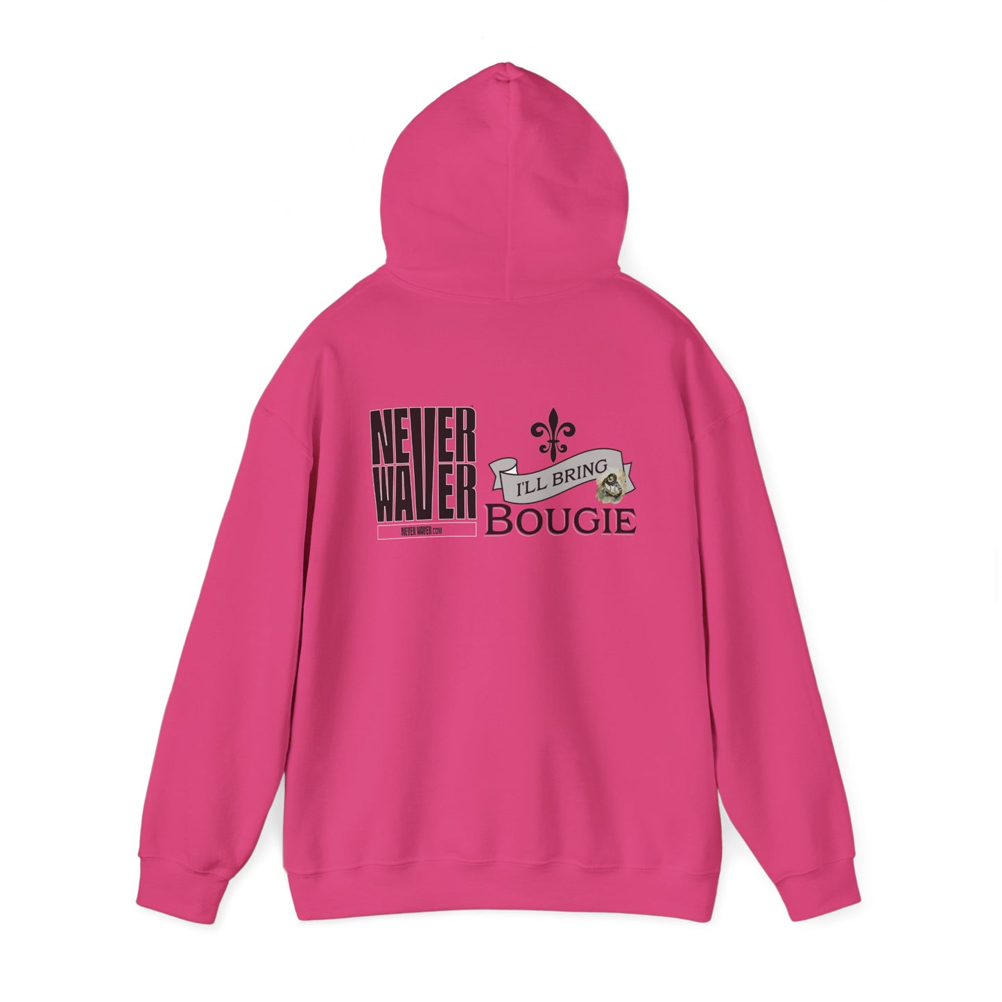 Unisex Heavy Blend™ Hooded Sweatshirt - "Never Waver I'll Bring The Bougie" Inspirational Hoodie - Never Waver
