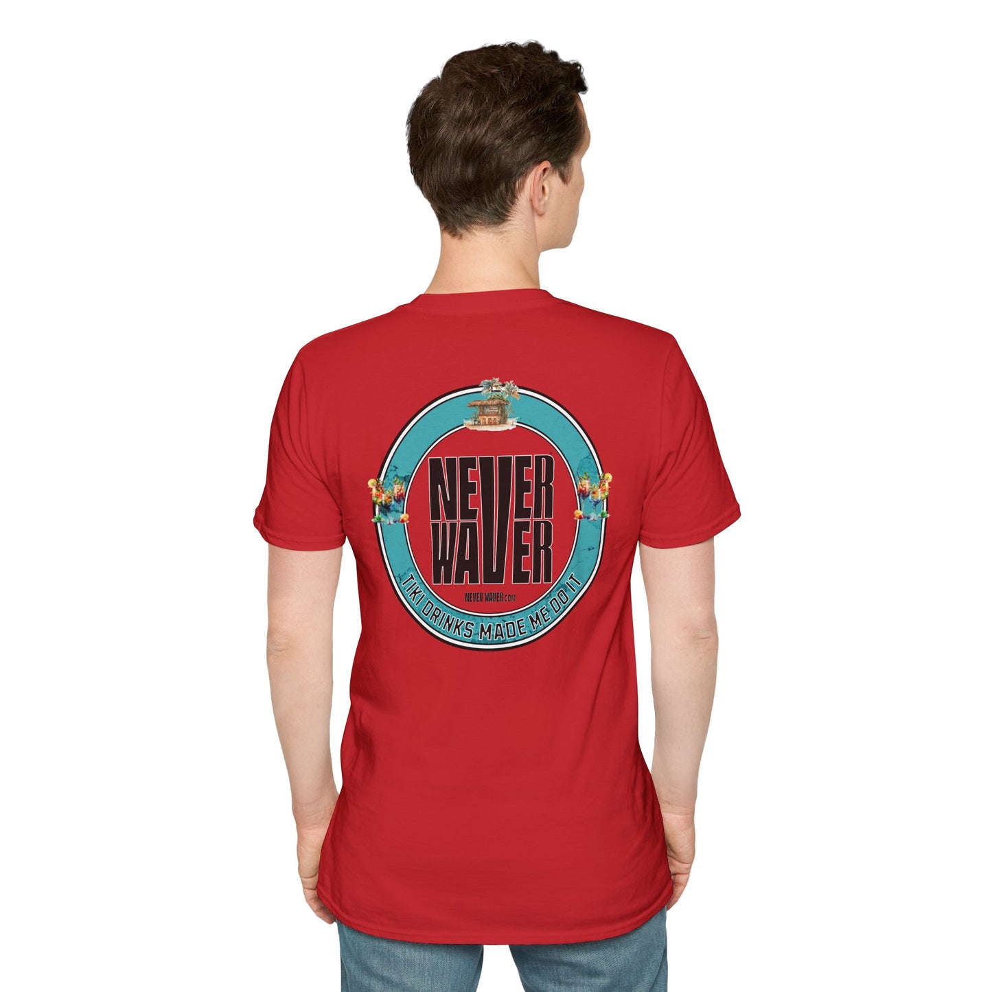 Never Waver Tiki Drinks Made Me Do It? Unisex Soft style T-Shirt - Never Waver