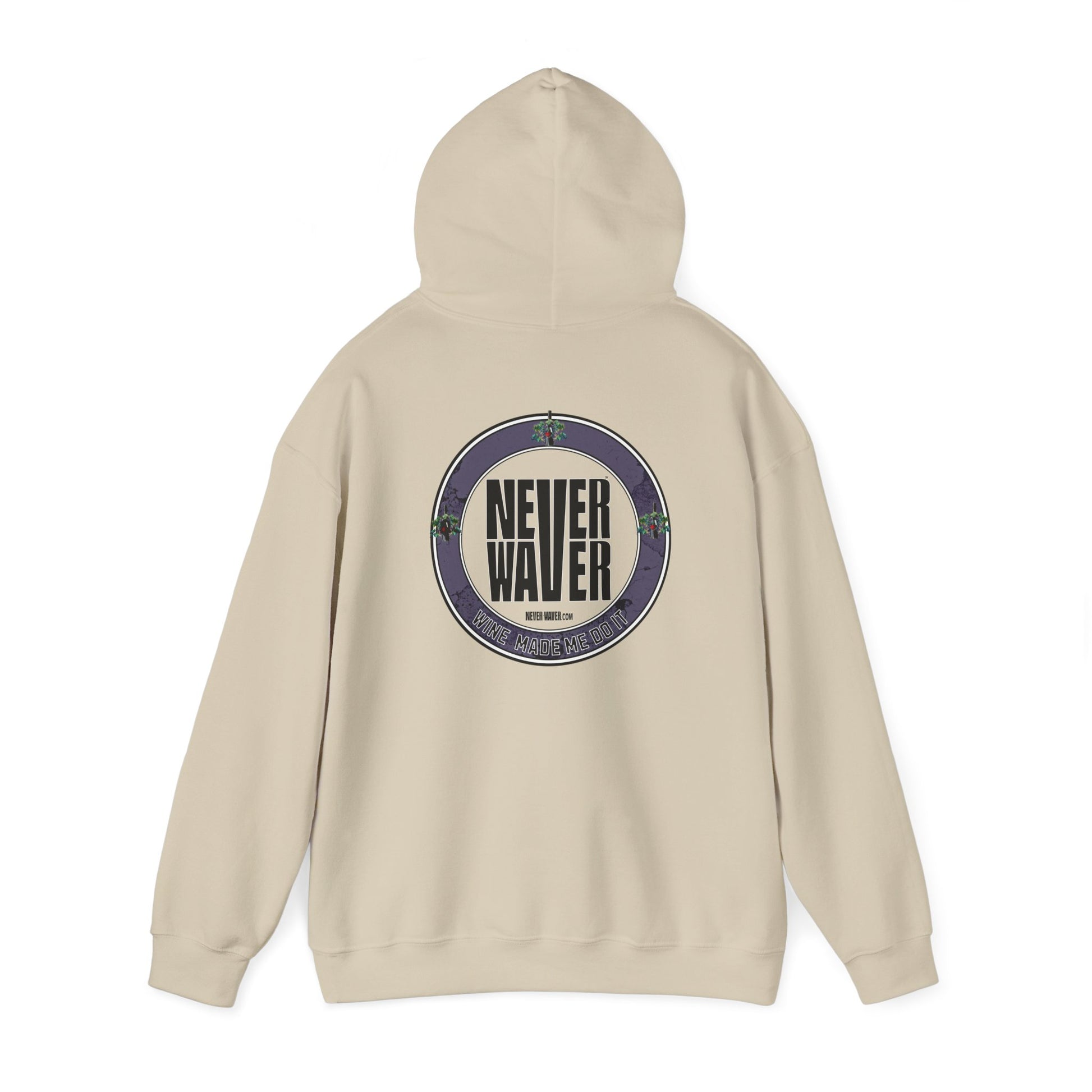 Eco-Friendly Unisex Hoodie: "Never Waver Wine Made Me Do It " - Never Waver