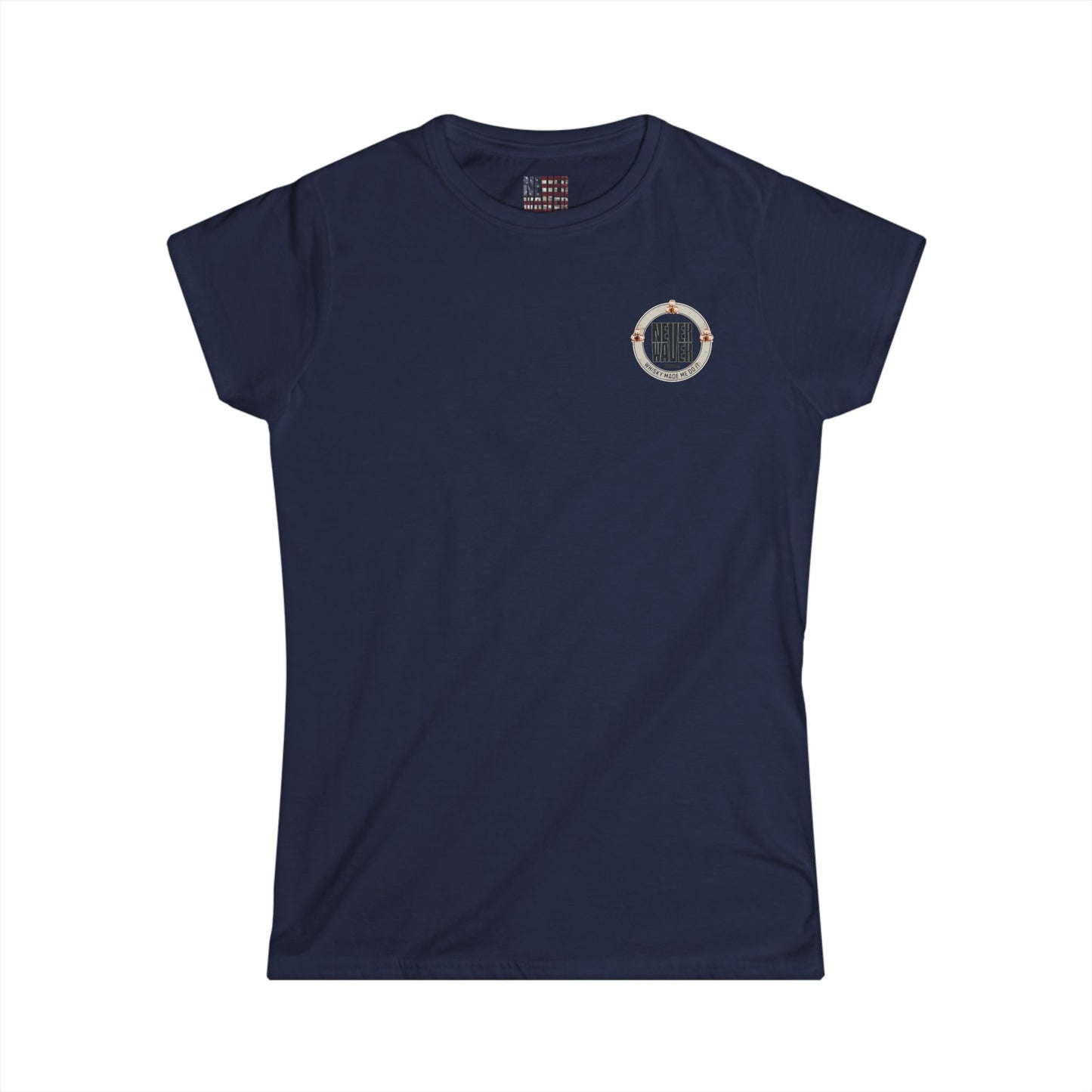 Never Waver Whisky Made me do it? Women's Soft Style Tee - - Never Waver
