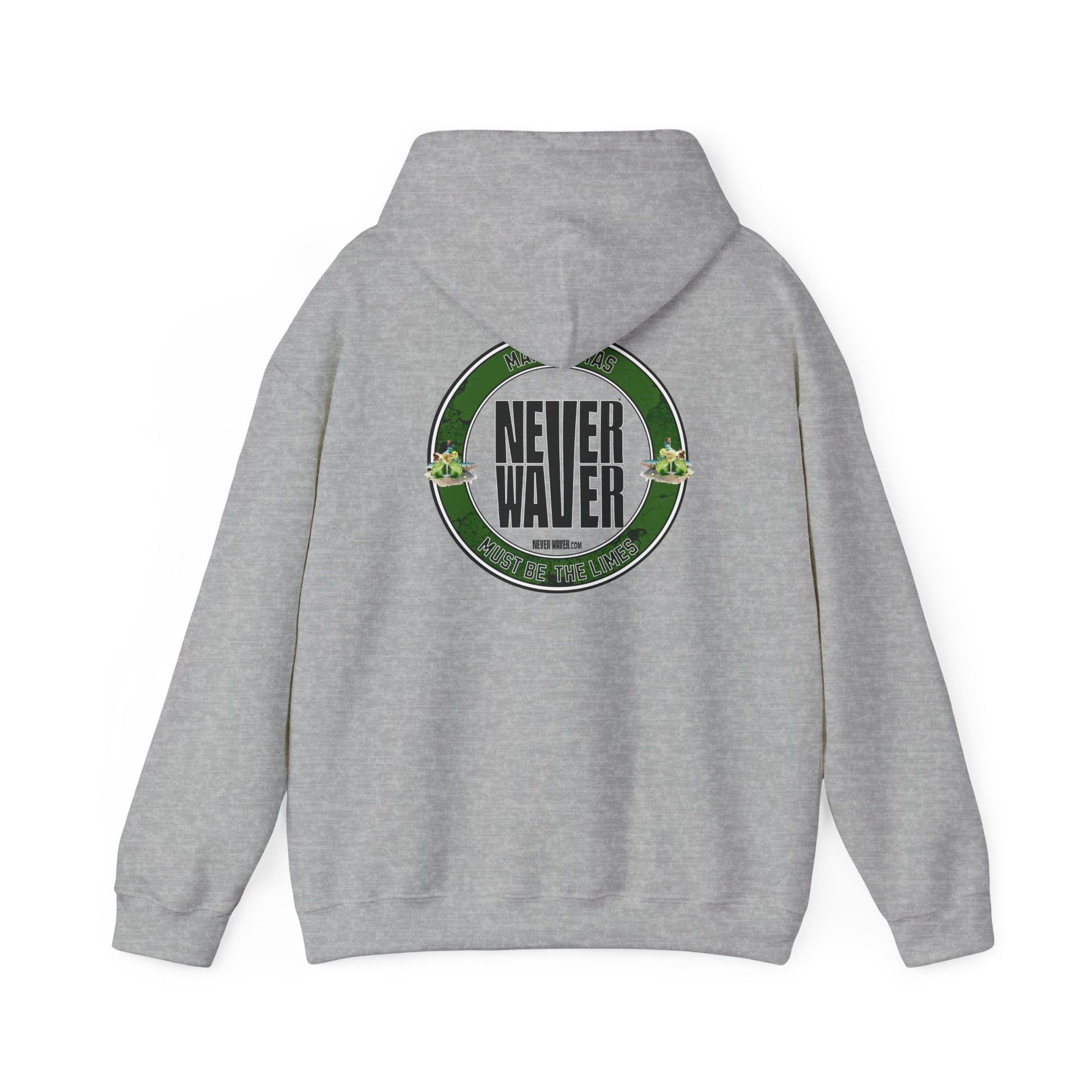 Eco-Friendly Unisex Hoodie: "Margaritas Never waver It must be the Limes?" - Never Waver