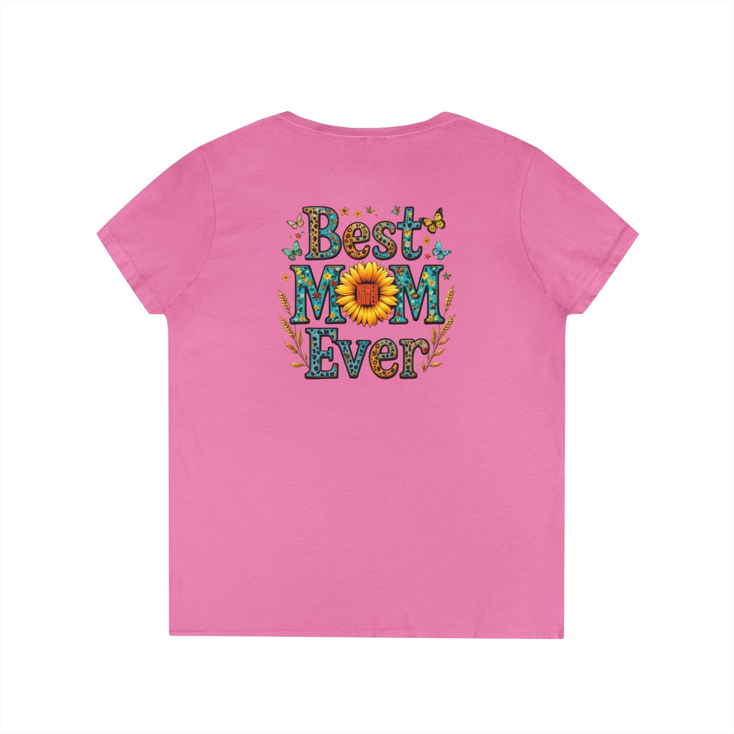 Best Mom Ever V-Neck T-Shirt | Perfect Gift for Mother's Day | Casual Everyday Wear - Never Waver