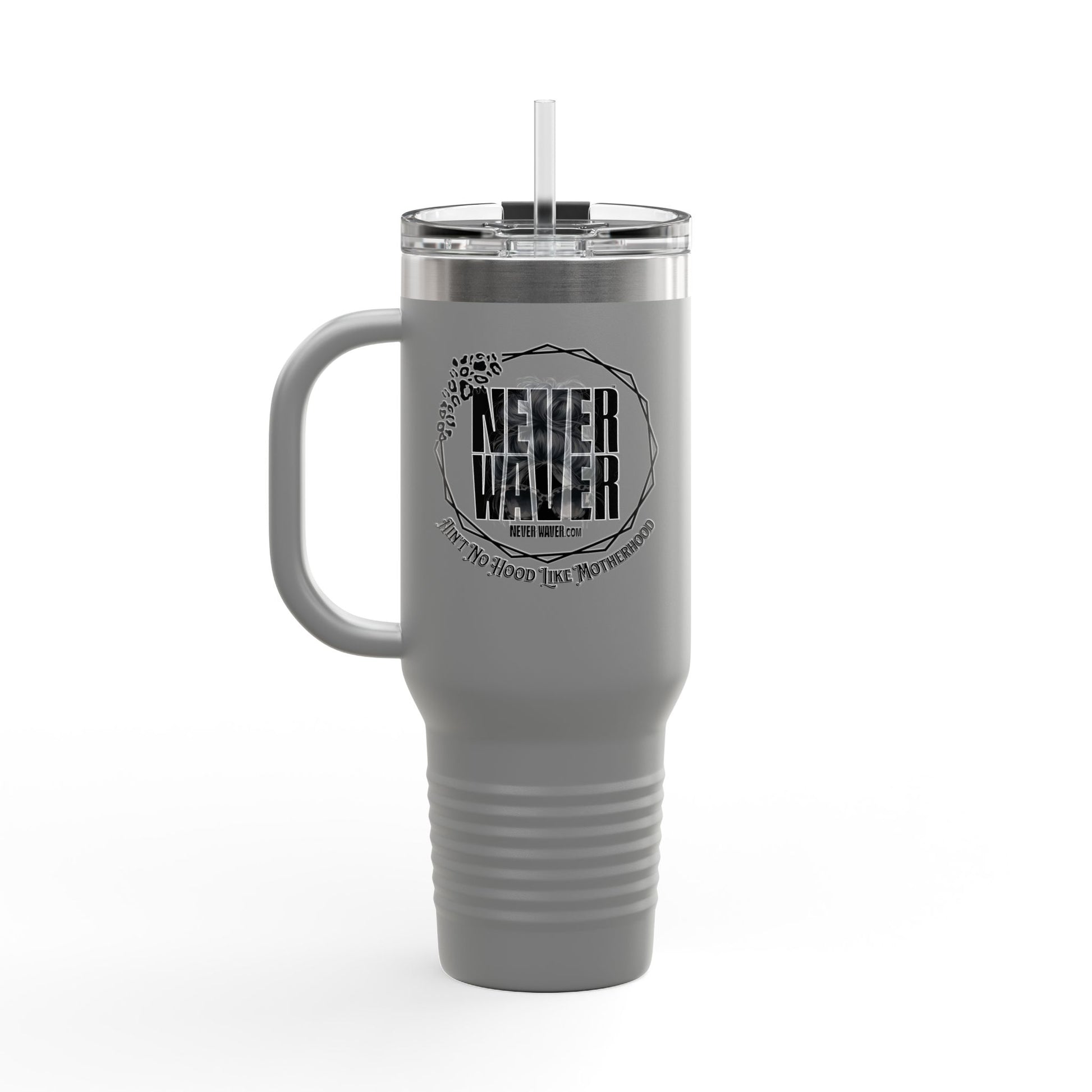 Never waver Ain't No Hood Like Motherhood Insulated Travel Mug - Never Waver
