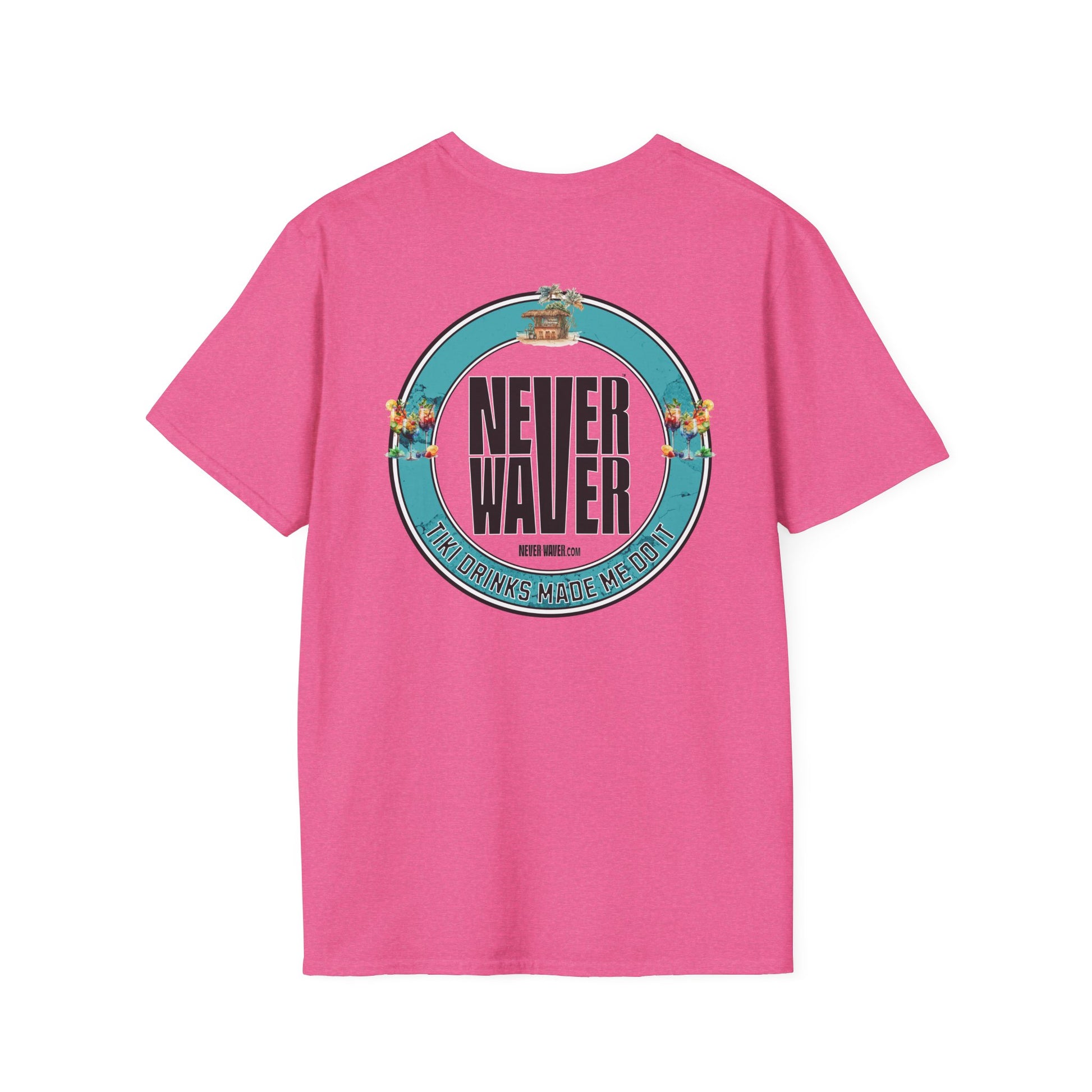 Never Waver Tiki Drinks Made Me Do It? Unisex Soft style T-Shirt - Never Waver