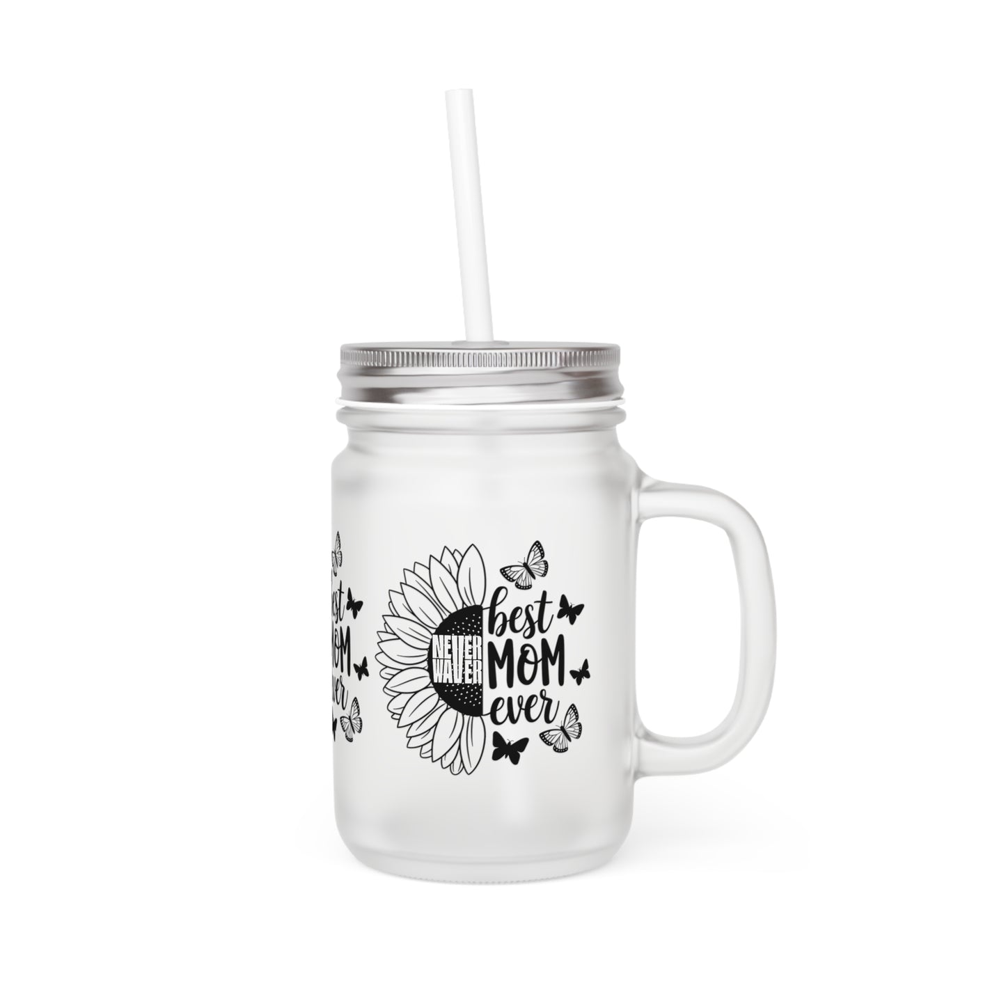 Never Waver Best Mom Ever Mason Jar with Straw - Perfect Gift for Mother's Day or Independence Day - Never Waver