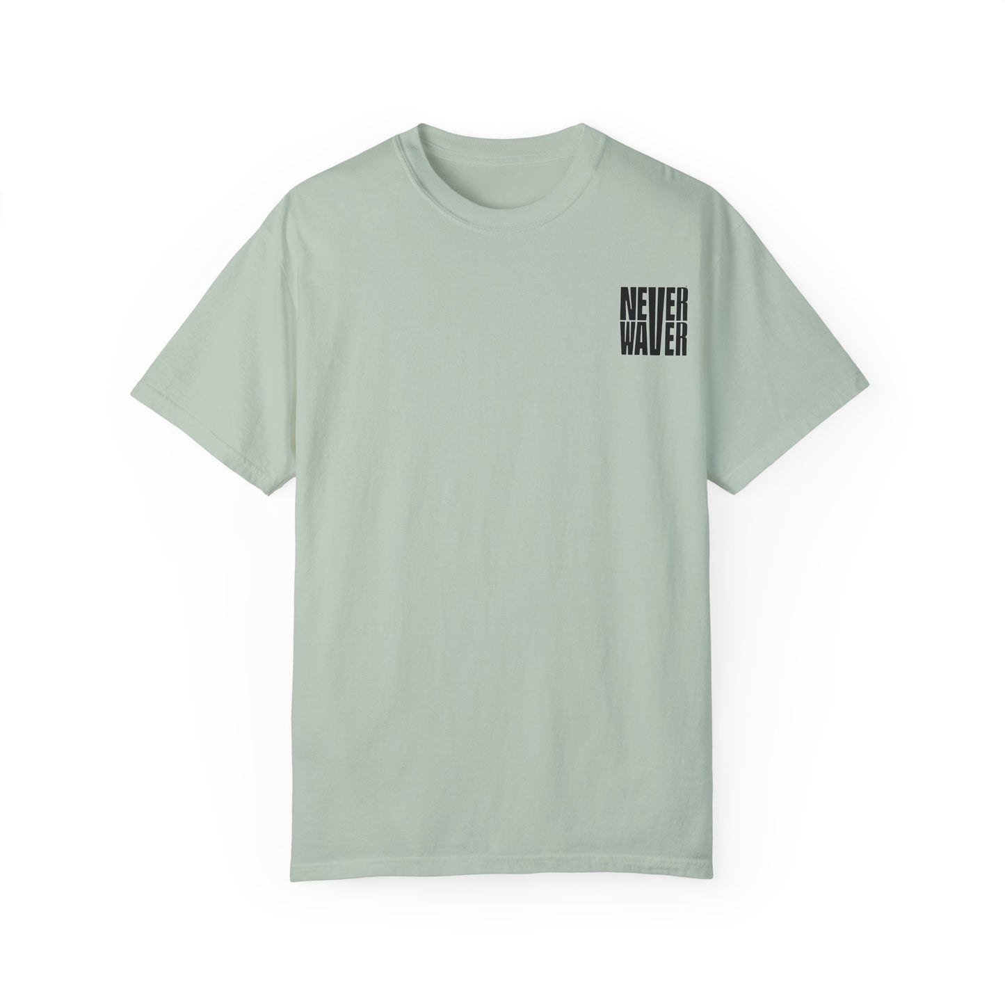Unisex Garment-Dyed T-Shirt - 'Never Waver  I'm that Mom Sorry Not Sorry' Design - Never Waver