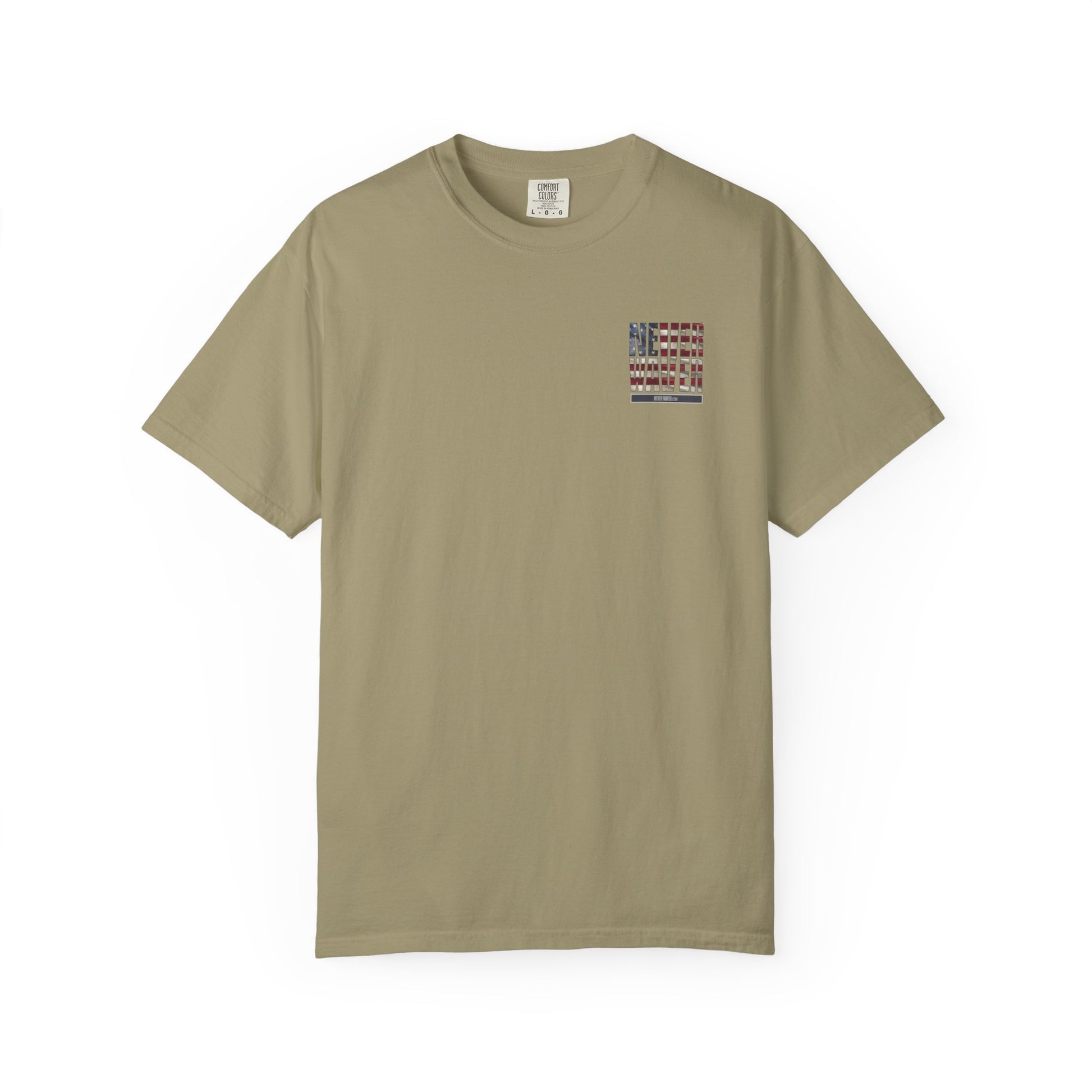 Unisex Garment-Dyed T-Shirt - "Never Waver Remember Who The F@{k You Are " - Never Waver
