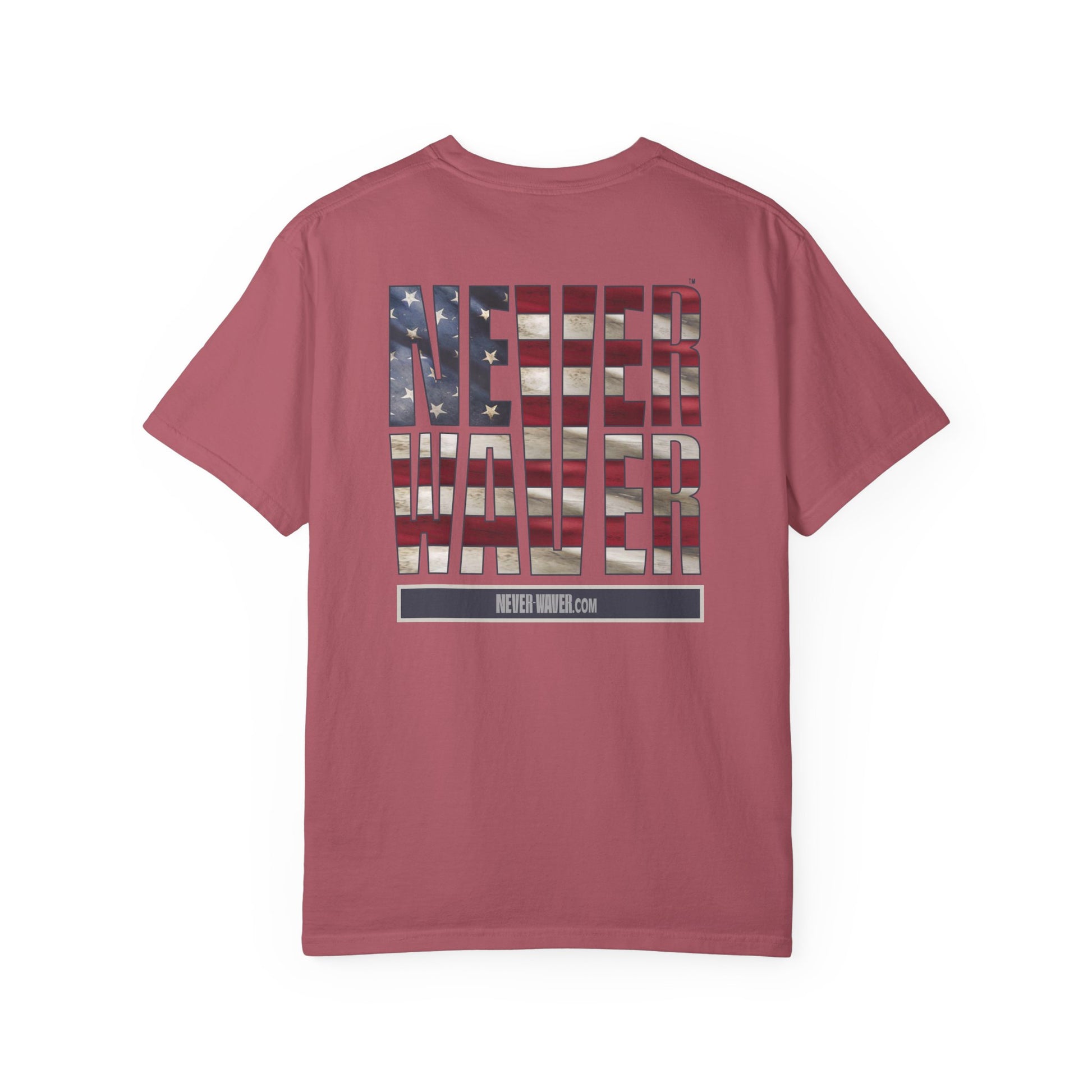 Never Waver Unisex Garment-Dyed T-Shirt - Patriotic Graphic Tee - Never Waver