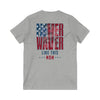 Never Waver Like This Mom V-Neck Tee for Moms - Patriotic Short Sleeve Shirt - Never Waver