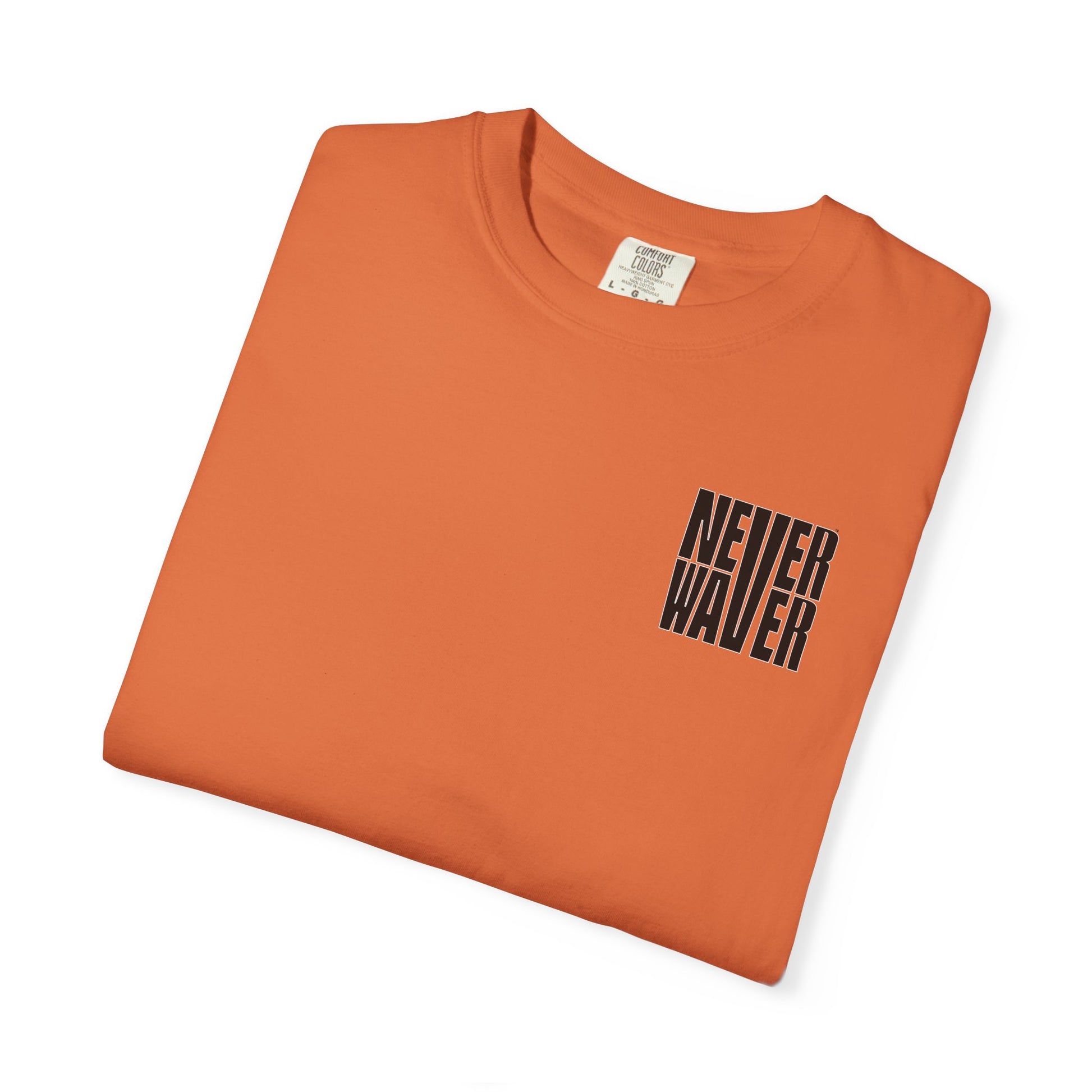 Never Waver Unisex Garment-Dyed T-shirt – Motivational Graphic Tee for Dads - Never Waver