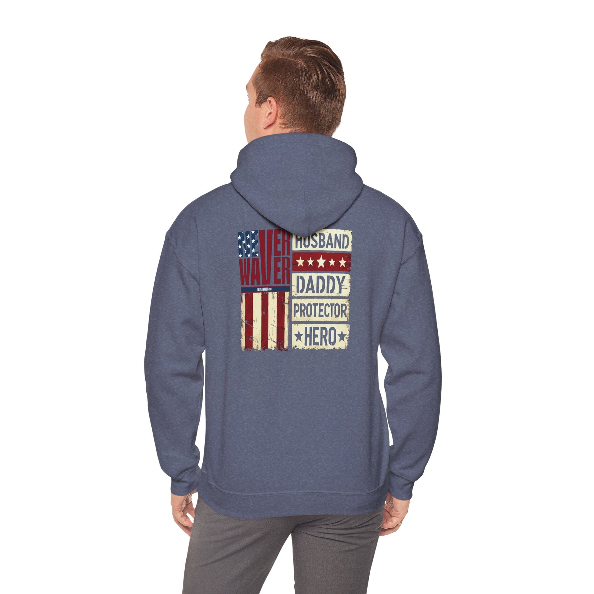 Never Waver Husband Daddy Protector Hero Unisex Heavy Blend™ Hooded Sweatshirt - Cozy, Motivational Apparel for Everyday Wear - Never Waver