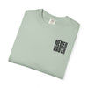 Unisex Garment-Dyed T-Shirt - 'It's Fine , I'm Fine Never Waver Everything Is Fine' Design - Never Waver