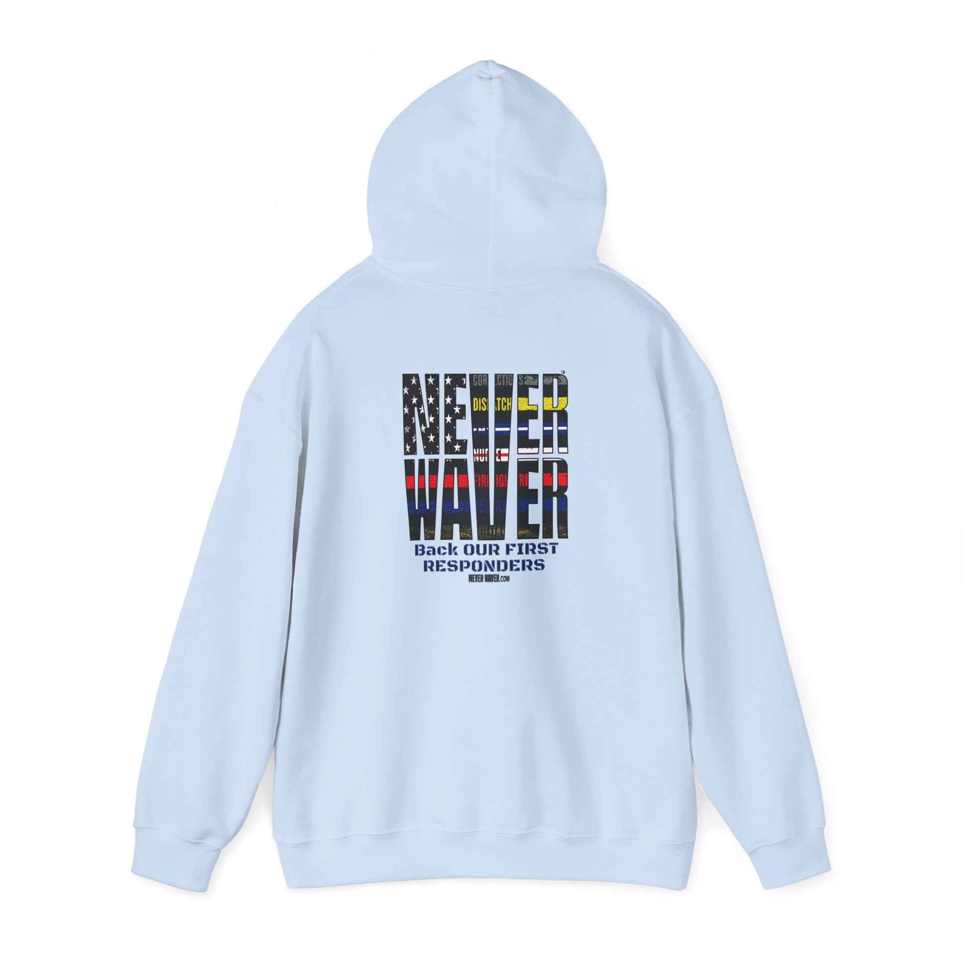 Never Waver Hooded Sweatshirt for First Responders - Never Waver