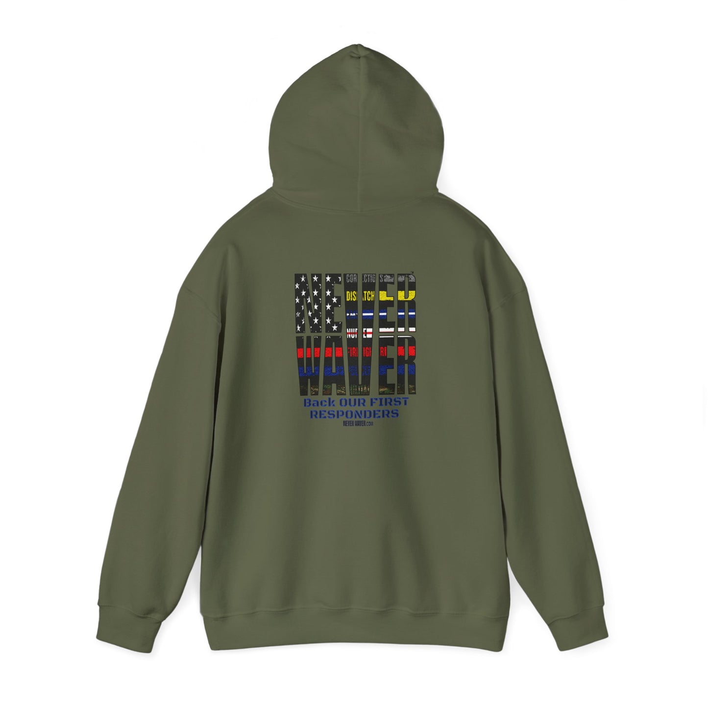 Never Waver Hooded Sweatshirt for First Responders - Never Waver