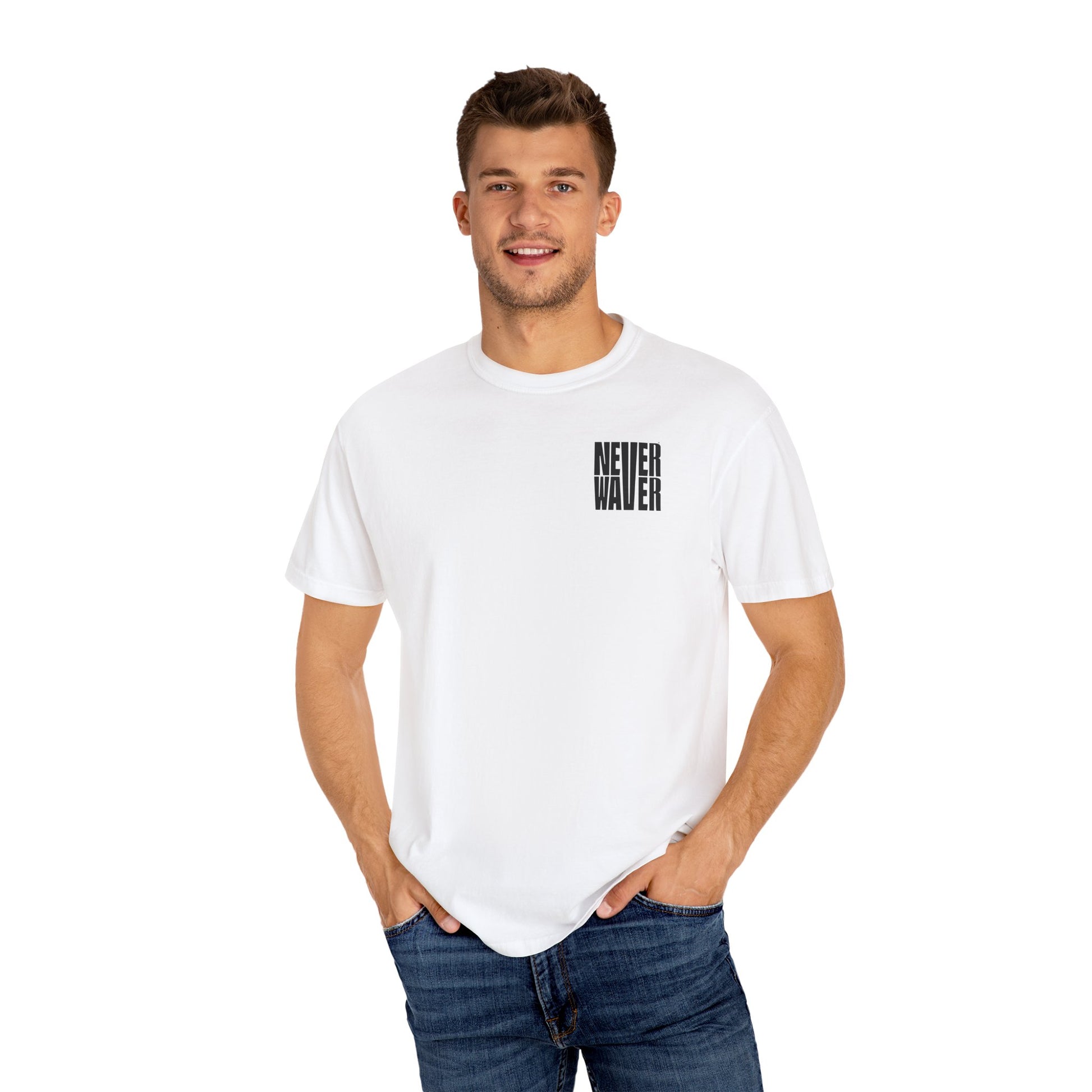 Never Waver Unisex Garment-Dyed T-shirt – Motivational Graphic Tee for Dads - Never Waver