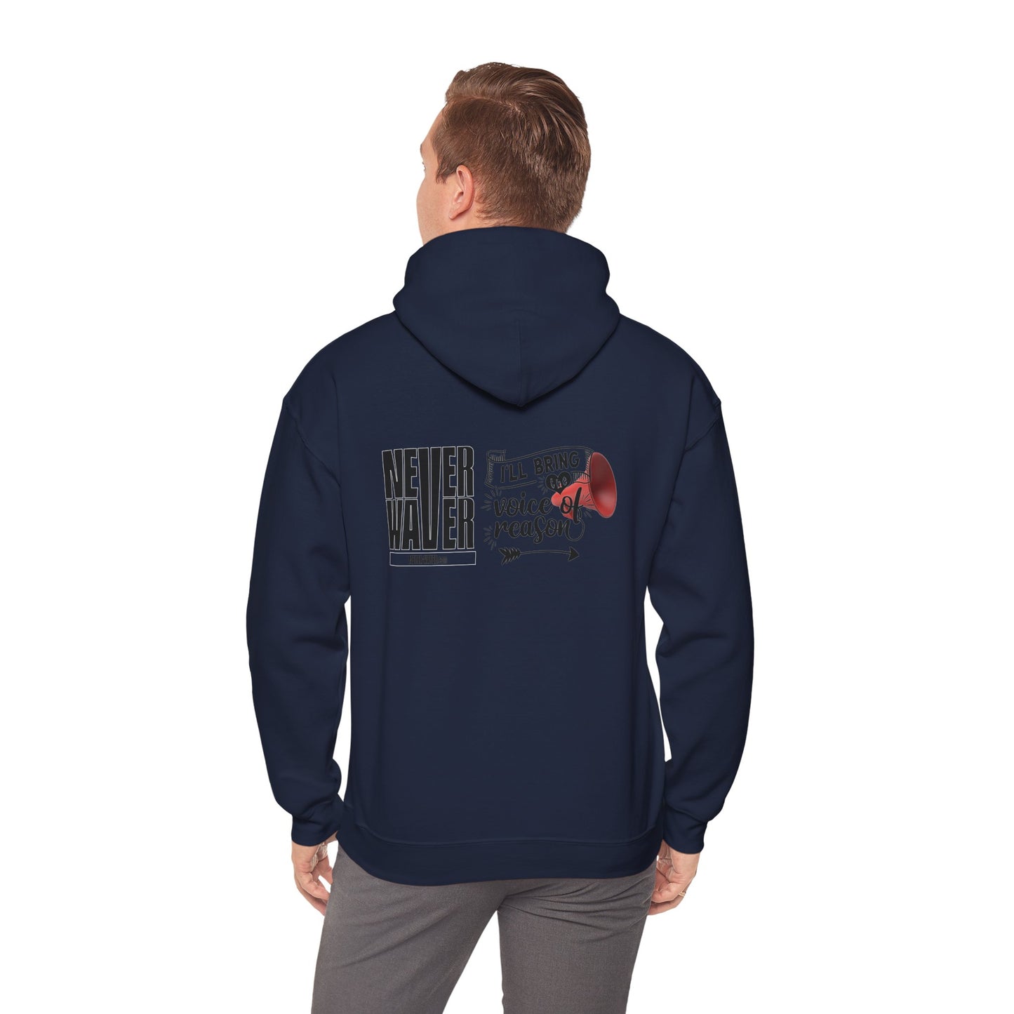 Unisex Heavy Blend™ Hooded Sweatshirt - "Never Waver I'll Bring The  Voice of Reason" Inspirational Hoodie - Never Waver
