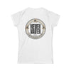 Never Waver Champagne Made Me Do It? Women's Soft Style Tee - - Never Waver