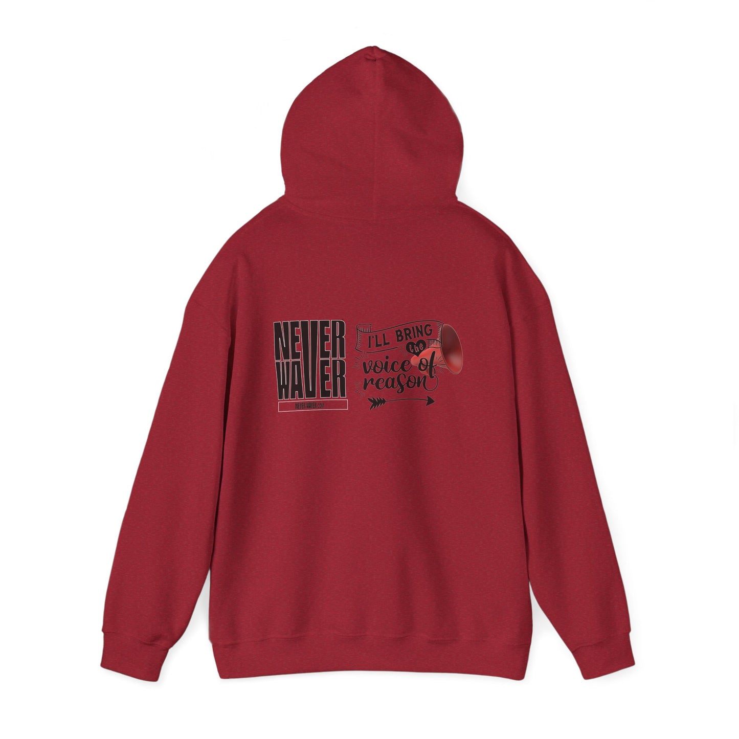 Unisex Heavy Blend™ Hooded Sweatshirt - "Never Waver I'll Bring The  Voice of Reason" Inspirational Hoodie - Never Waver