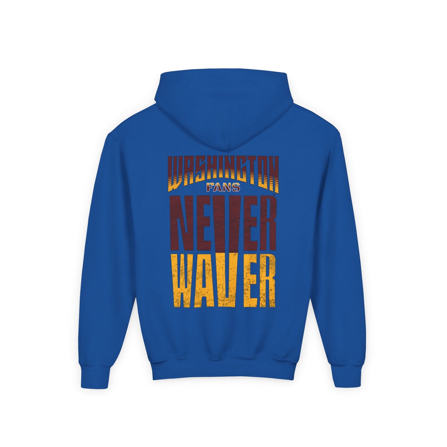 Washington Fans Never Waver Youth Heavy Blend Hooded Sweatshirt - Never Waver