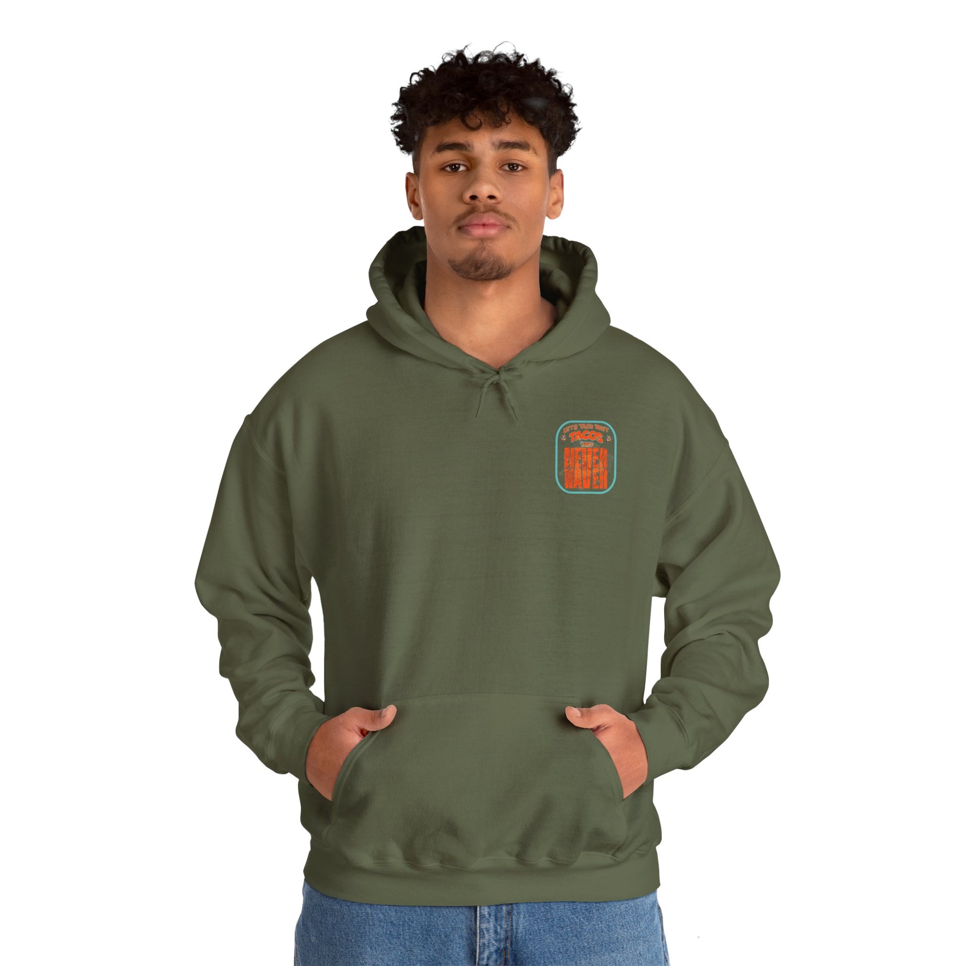 Eco-Friendly Unisex Hoodie: "Let's Taco' Bout Tacos They Never Waver " - Never Waver