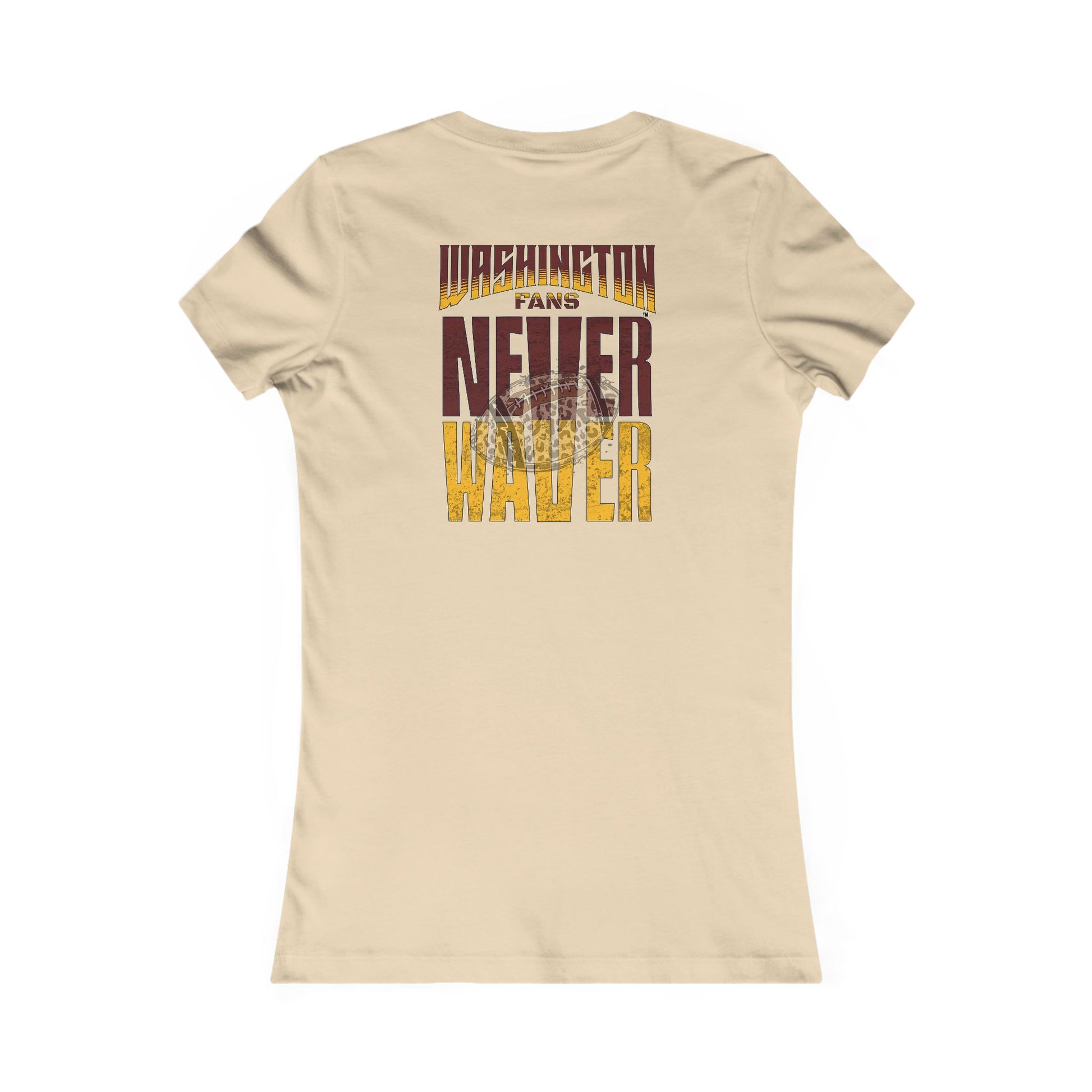 Washington Fans Never Waver W-Leopard Football Women's Favorite Tee - Never Waver