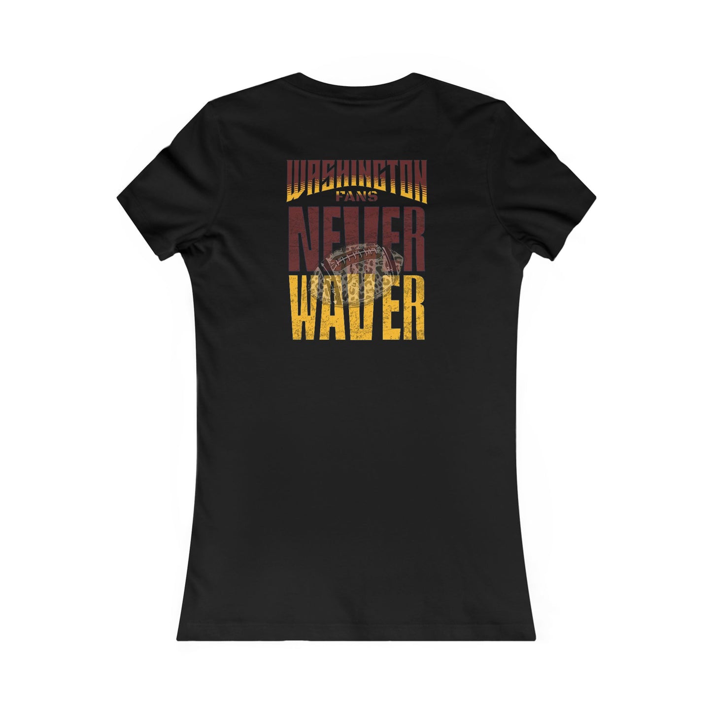 Washington Fans Never Waver W-Leopard Football Women's Favorite Tee - Never Waver