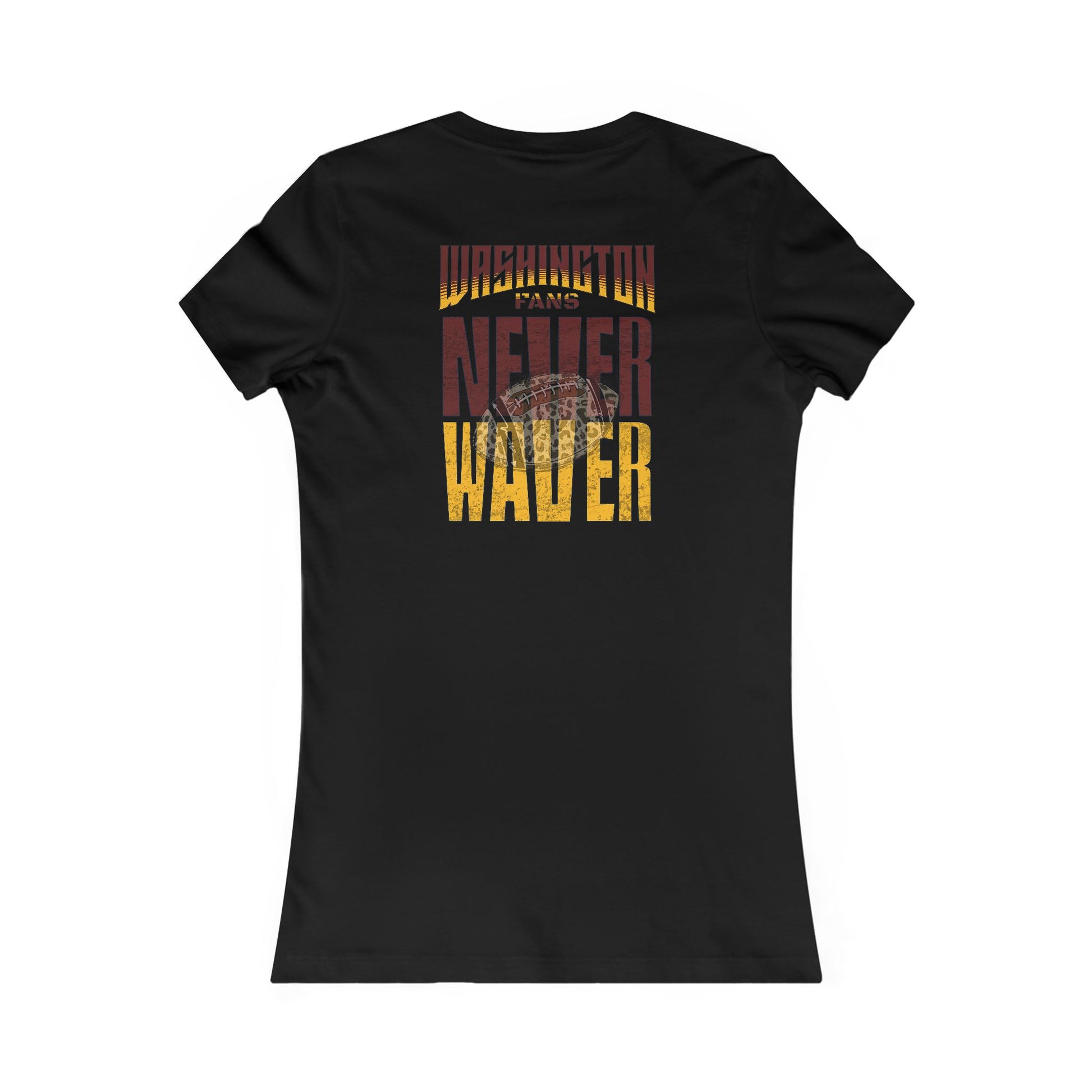 Washington Fans Never Waver W-Leopard Football Women's Favorite Tee - Never Waver