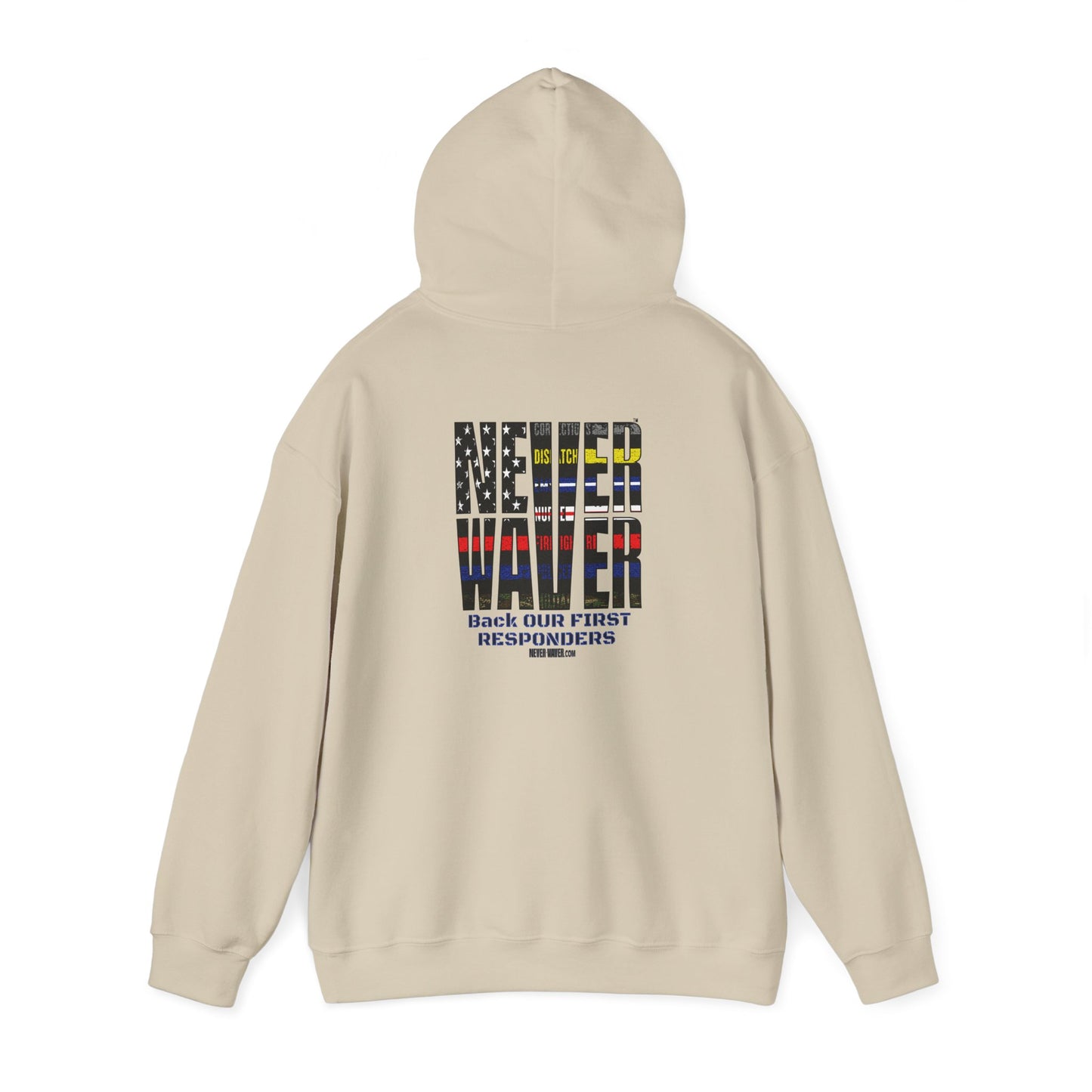 Never Waver Hooded Sweatshirt for First Responders - Never Waver