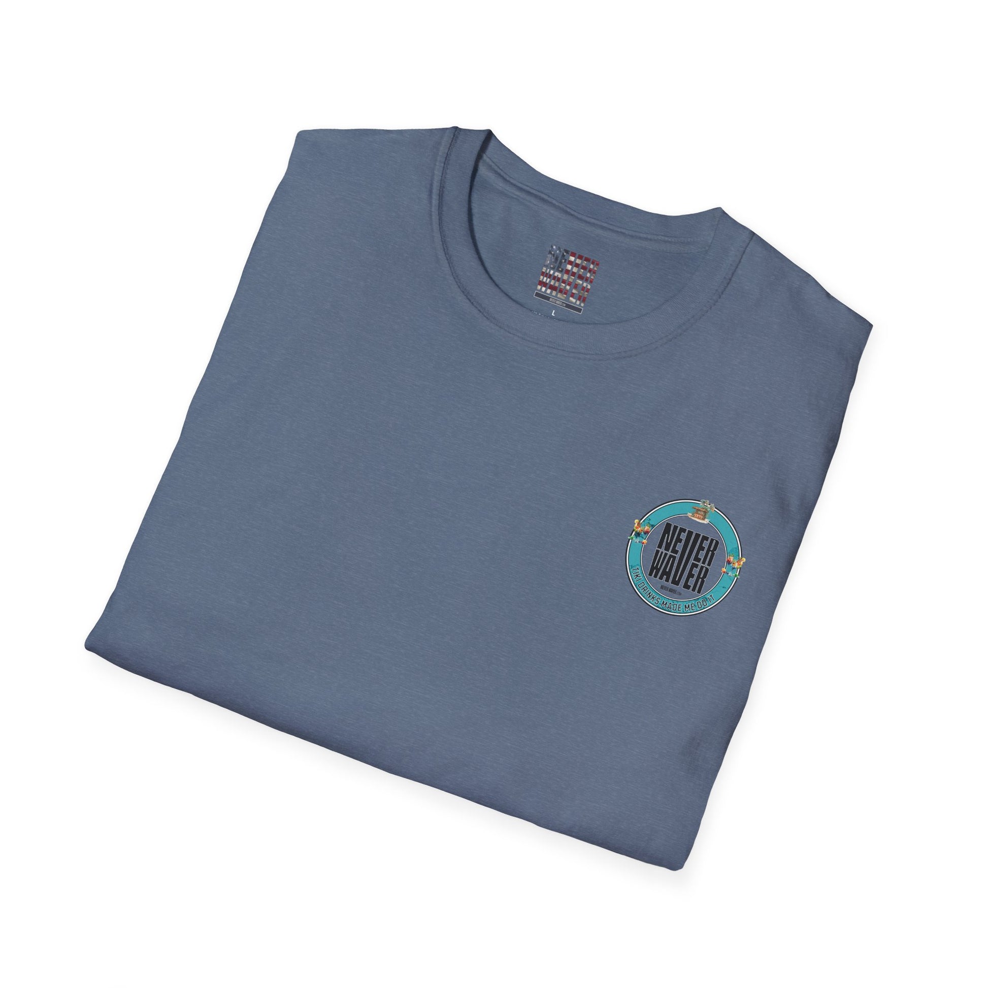 Never Waver Tiki Drinks Made Me Do It? Unisex Soft style T-Shirt - Never Waver