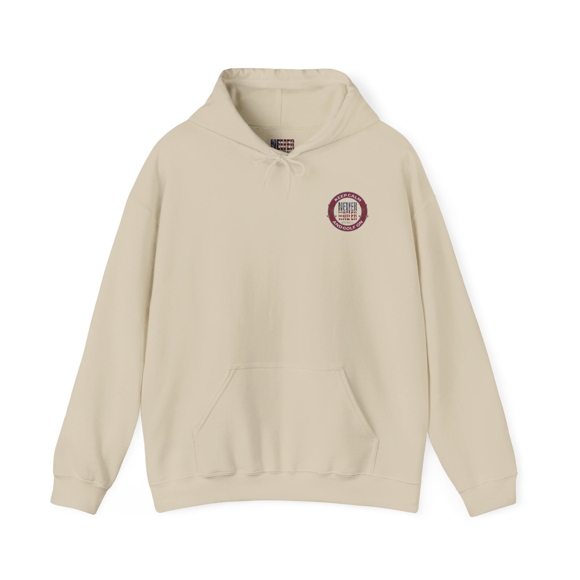 Keep Calm Never Waver and Golf On Hoodie - Unisex Heavy Blend™ Sweatshirt - Never Waver