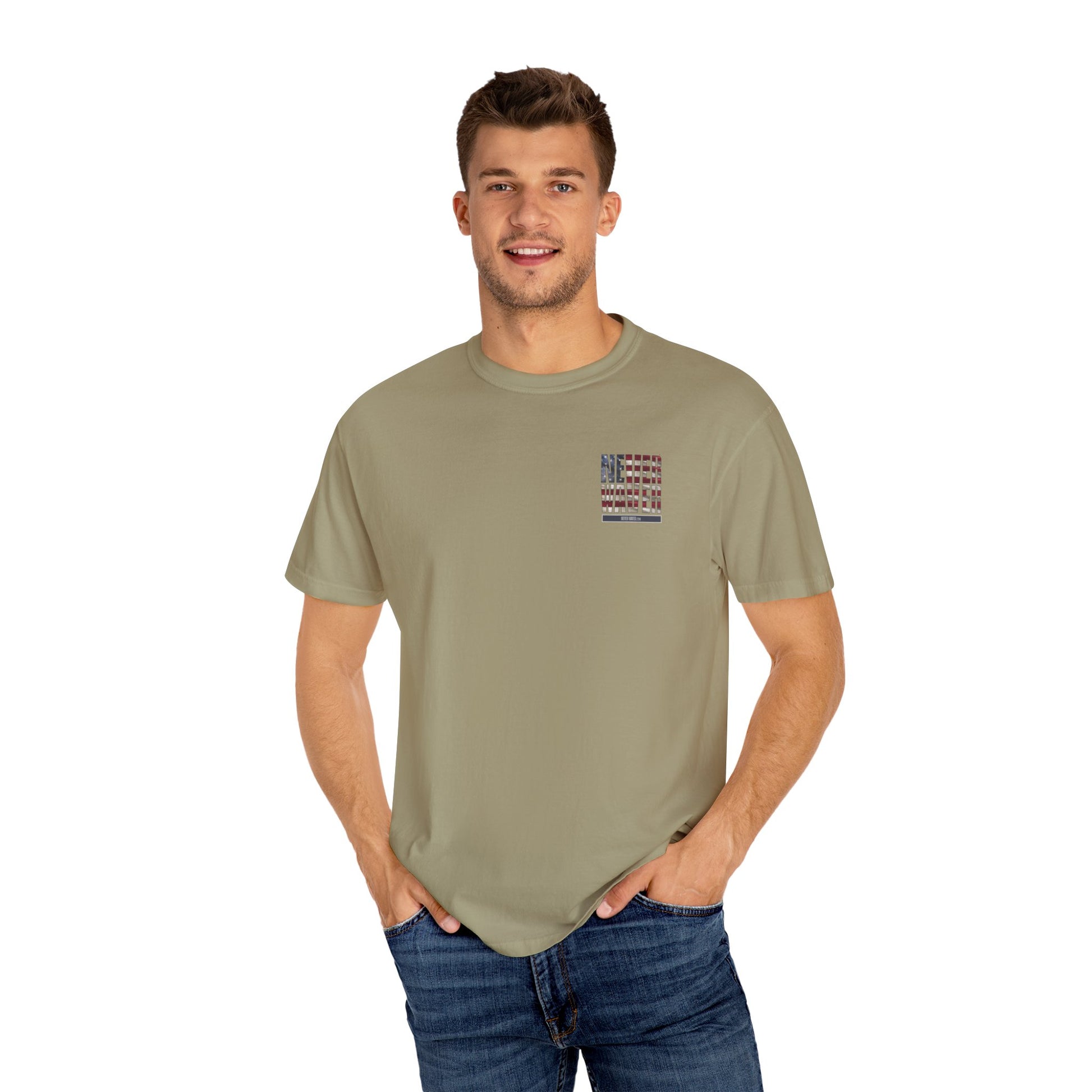 Unisex Garment-Dyed T-Shirt - "Never Waver Remember Who The F@{k You Are " - Never Waver