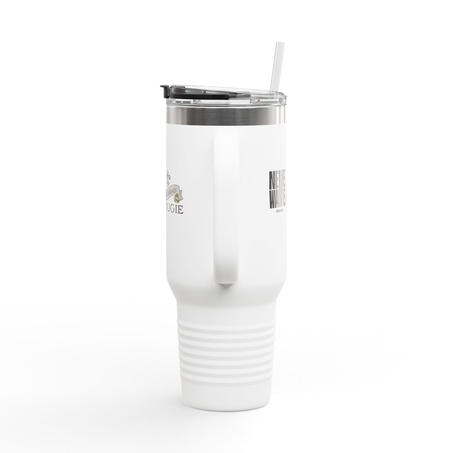 Never Waver I'll Bring The Bougie Insulated Travel Mug, 40oz - Never Waver
