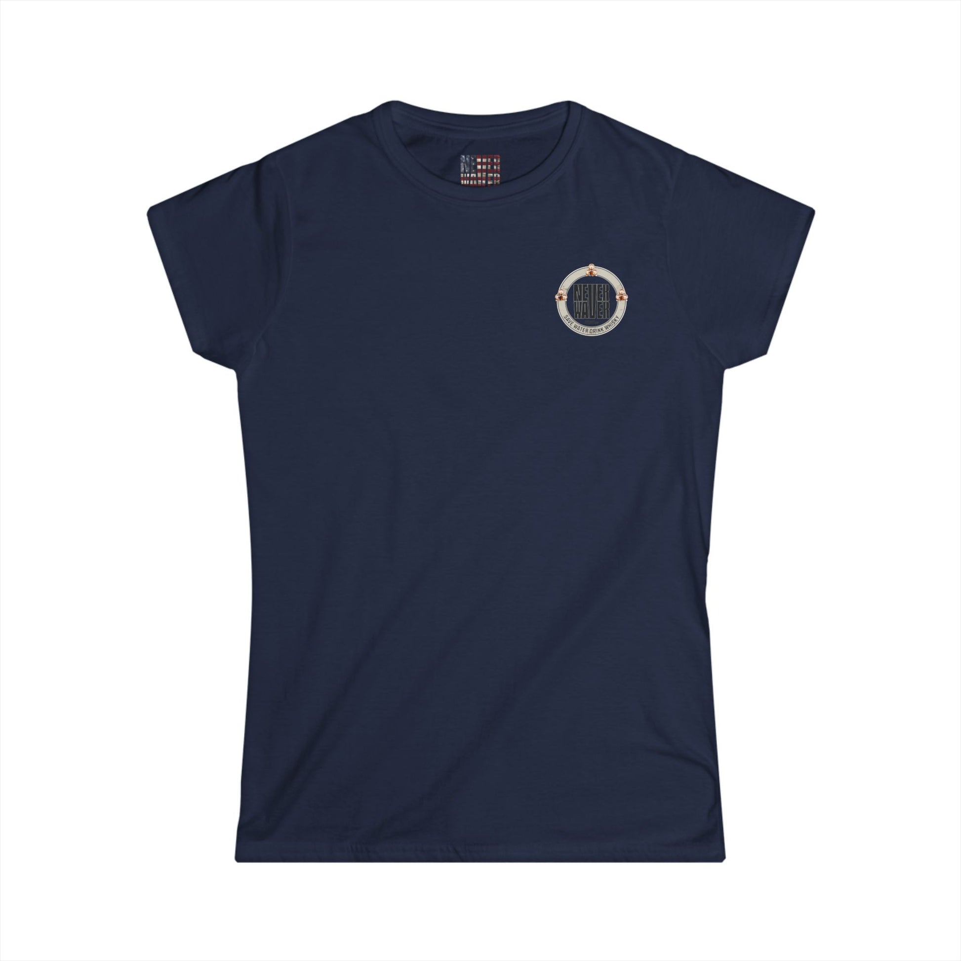 Never Waver Save Water, Drink Whisky Women's Soft Style Tee - - Never Waver