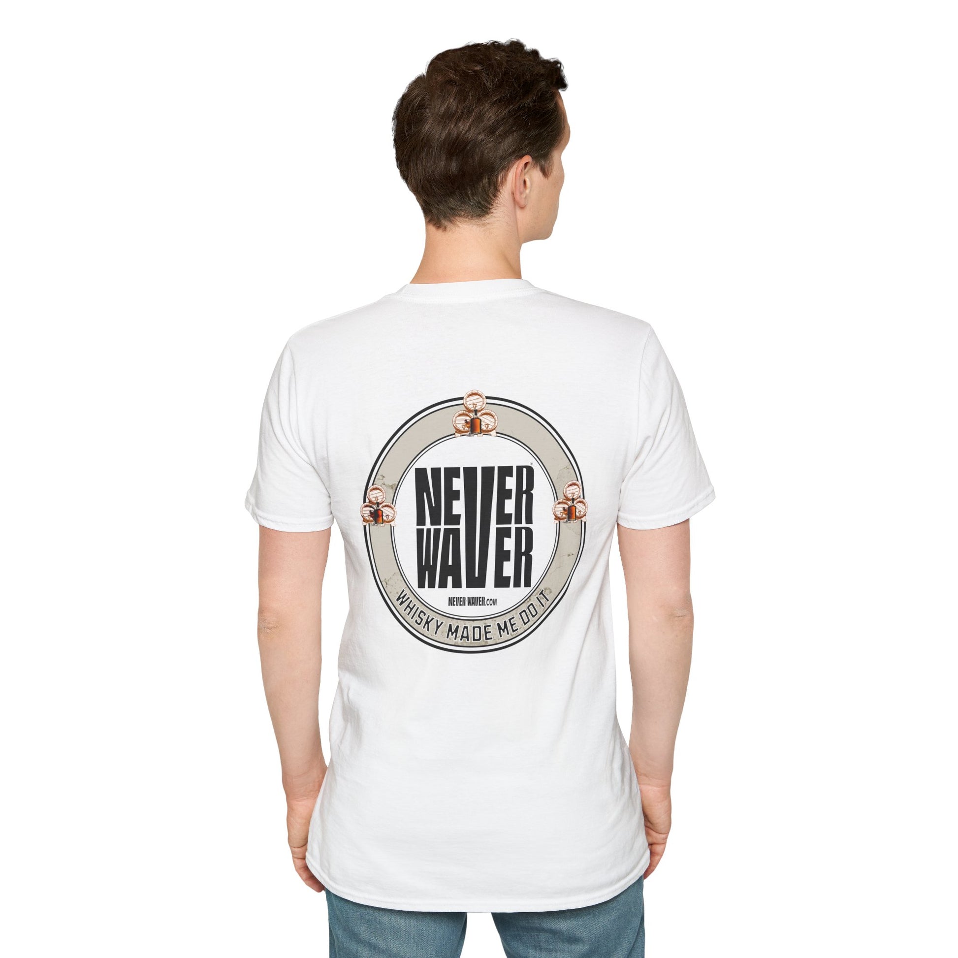 Never Waver Whisky Made Me Do It? Unisex Soft style T-Shirt - Never Waver