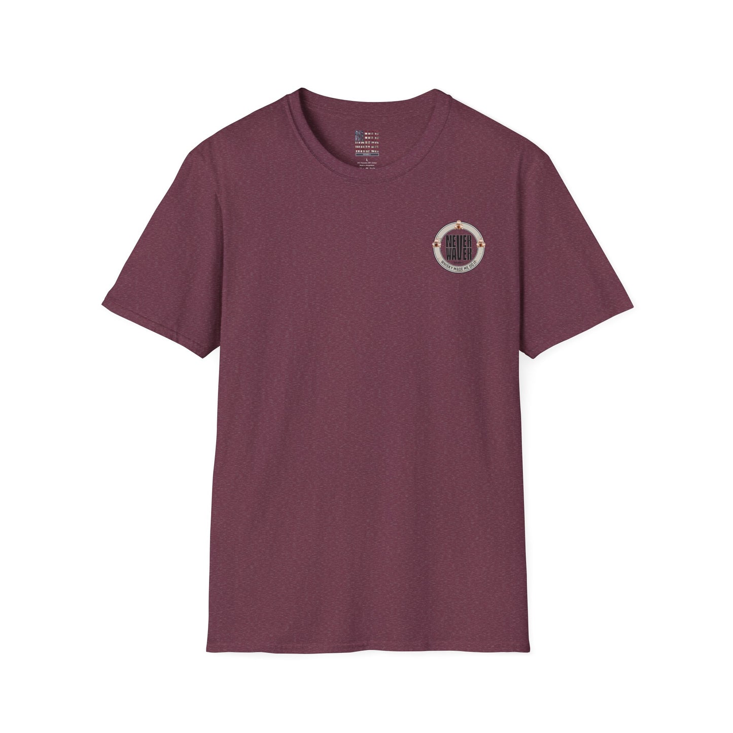 Never Waver Whisky Made Me Do It? Unisex Soft style T-Shirt - Never Waver