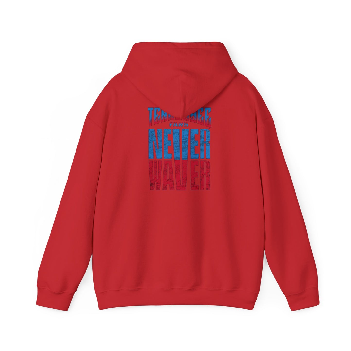 Tennessee Fans Never Waver Unisex Heavy Blend™ Hooded Sweatshirt – Casual Comfort for All Occasions - Never Waver